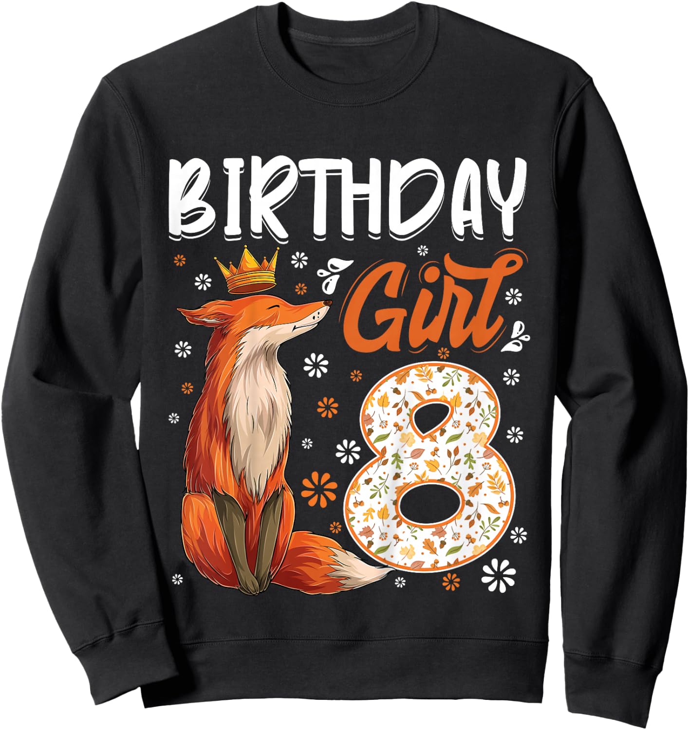 Kids Fox Animal Lovers 8th Birthday Girl Fox B-Day 8 Year Old Sweatshirt - Sweatshirt | Black