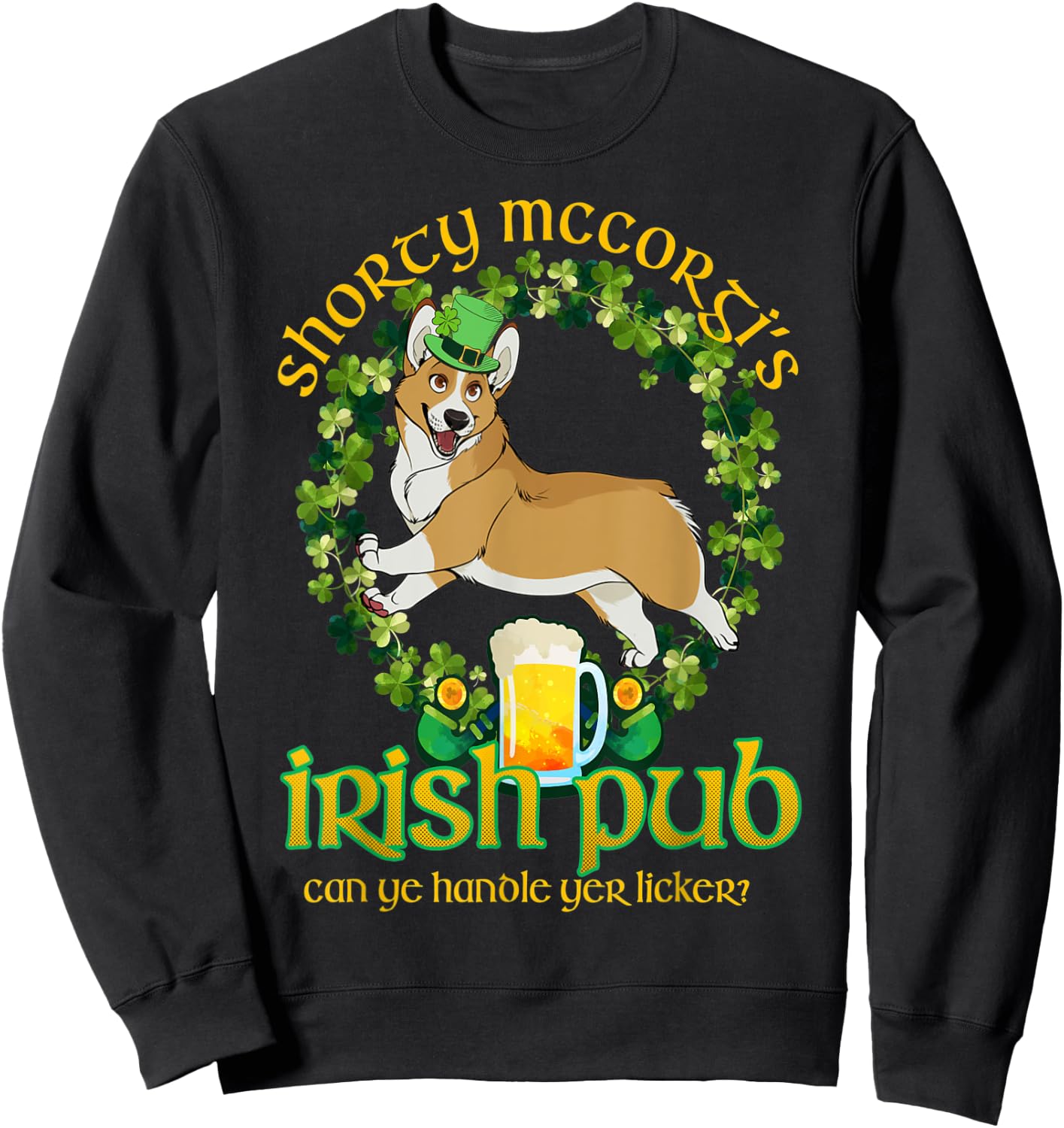 Shorty Mc Corgi's Irish Pub Funny St Patrick's Day Sweatshirt - Sweatshirt | Black