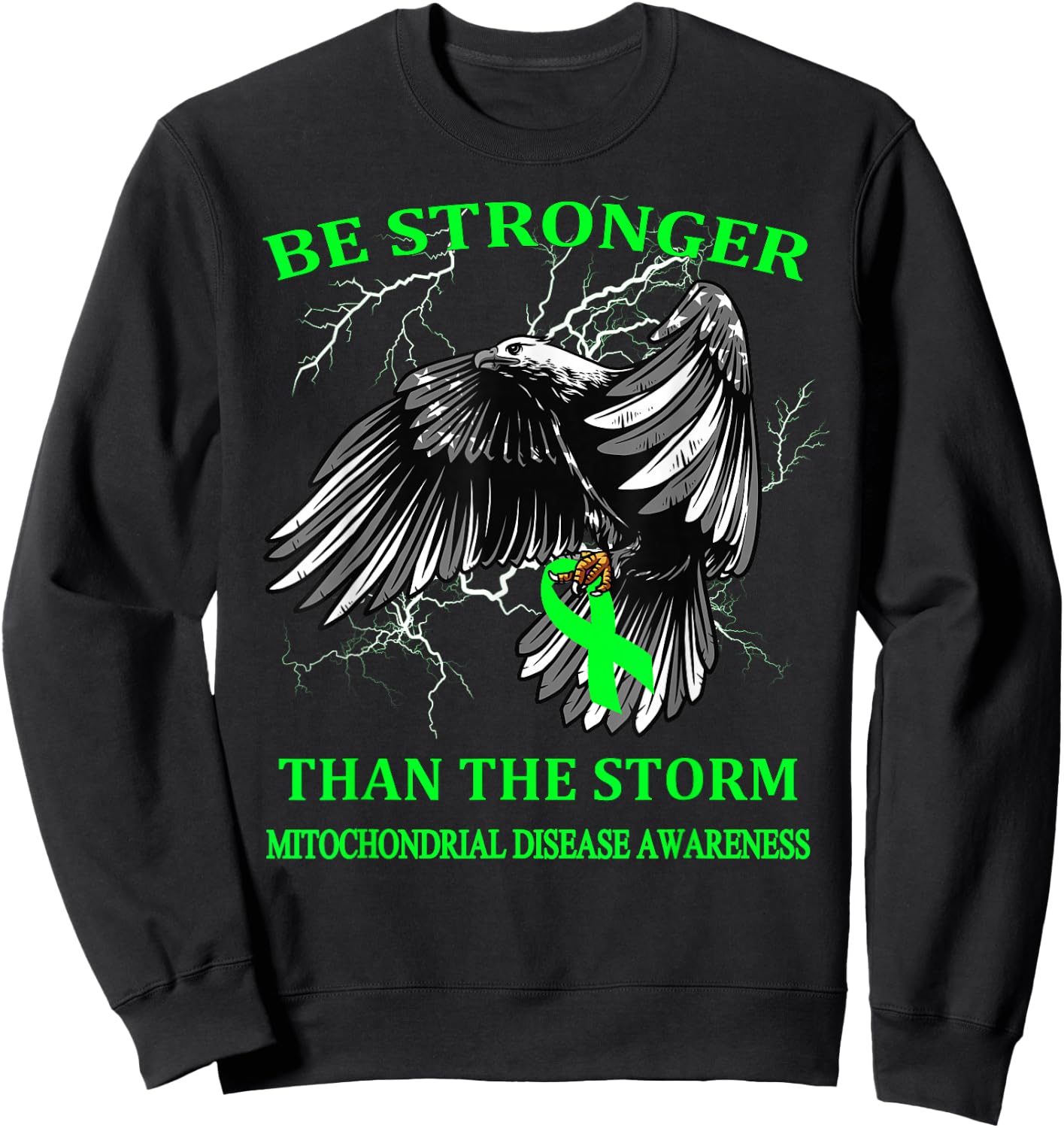 Be Stronger Than The Storm Mitochondrial Disease Sweatshirt - Sweatshirt | Black