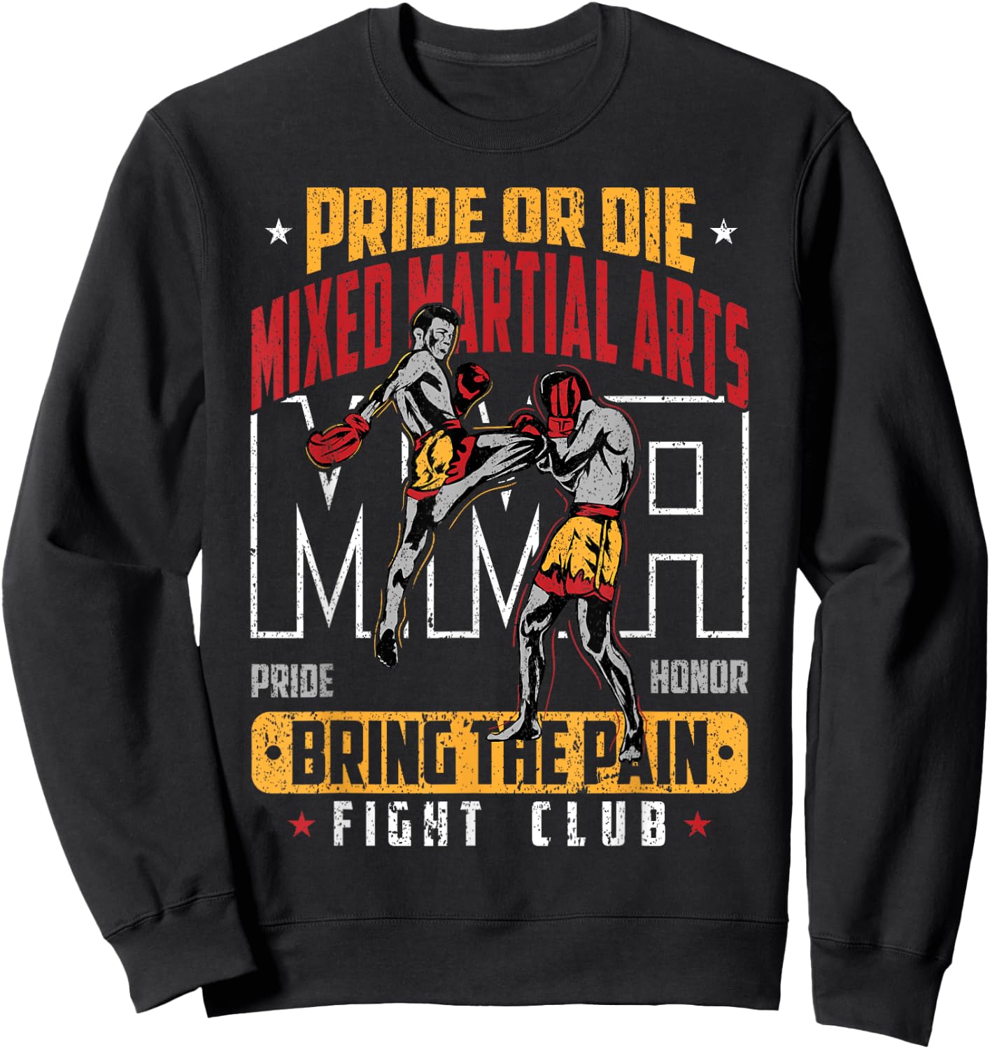 Pride or Die MMA Bring the Pain Fight Club Sweatshirt - Sweatshirt | Black