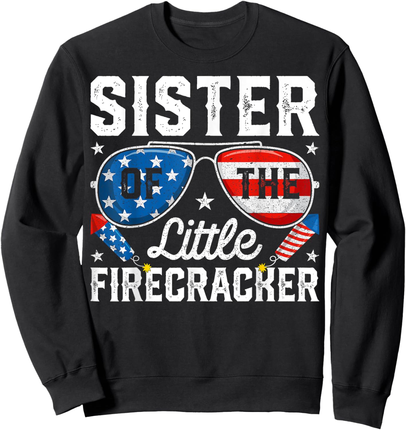 4th of July Birthday Sister Of The Little Firecracker Sweatshirt - Sweatshirt | Black