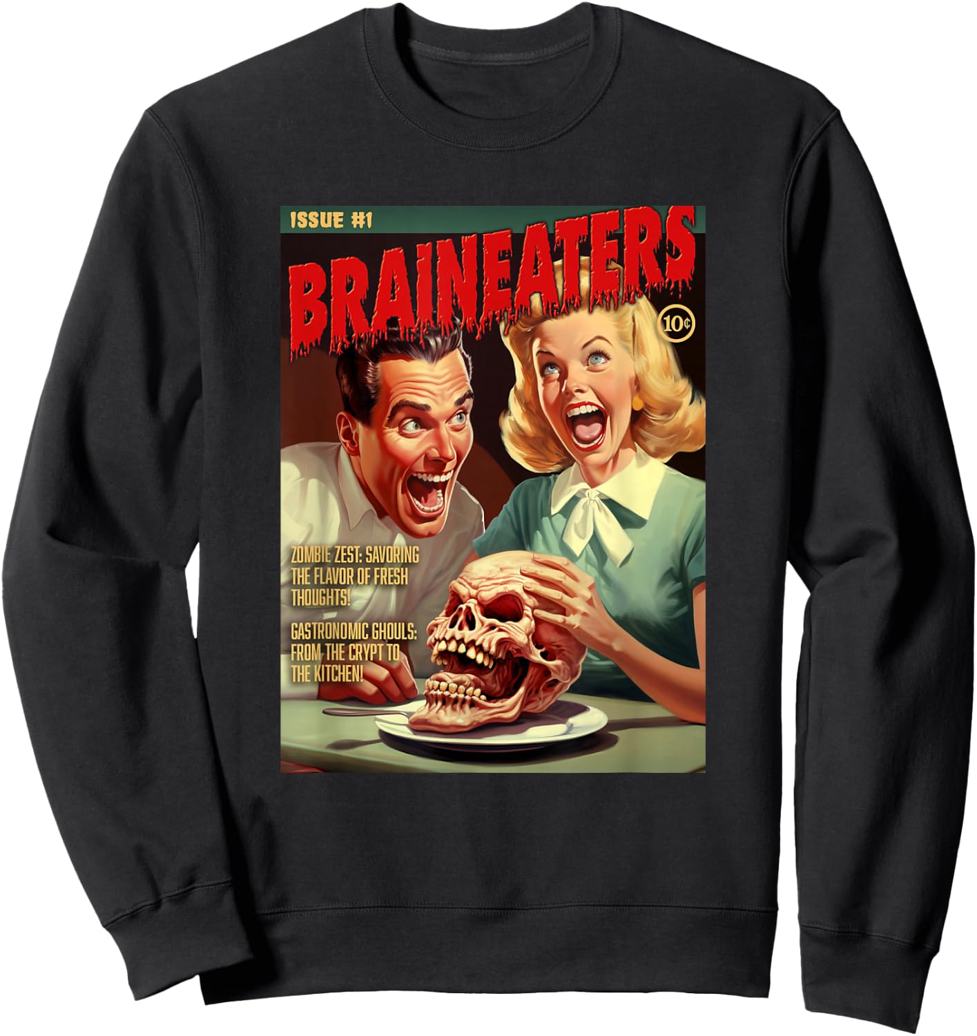 Brain Eaters 1950s horror comic cover Sweatshirt - Sweatshirt | Black