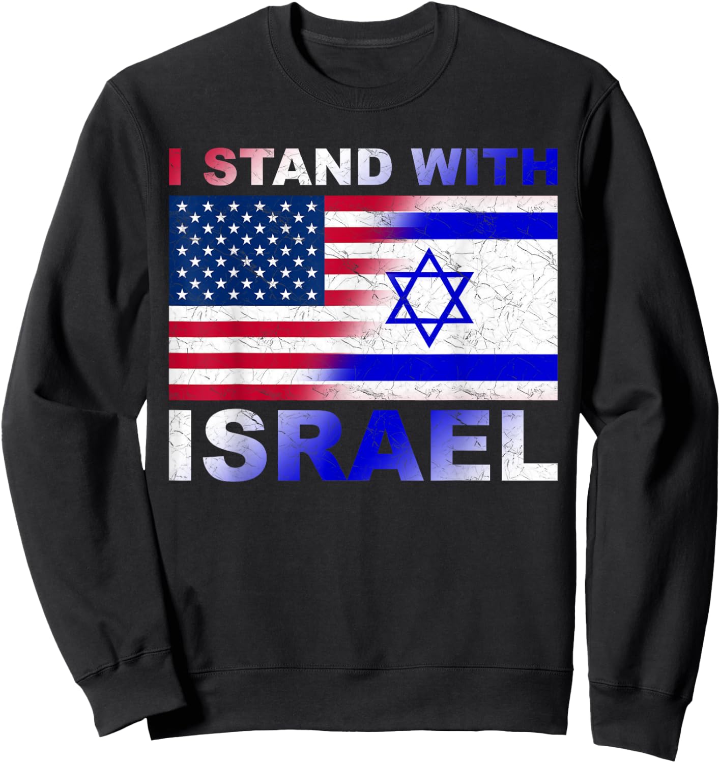 I Stand With Israel, Israeli Palestinian Conflict Pro Israel Sweatshirt - Sweatshirt | Black