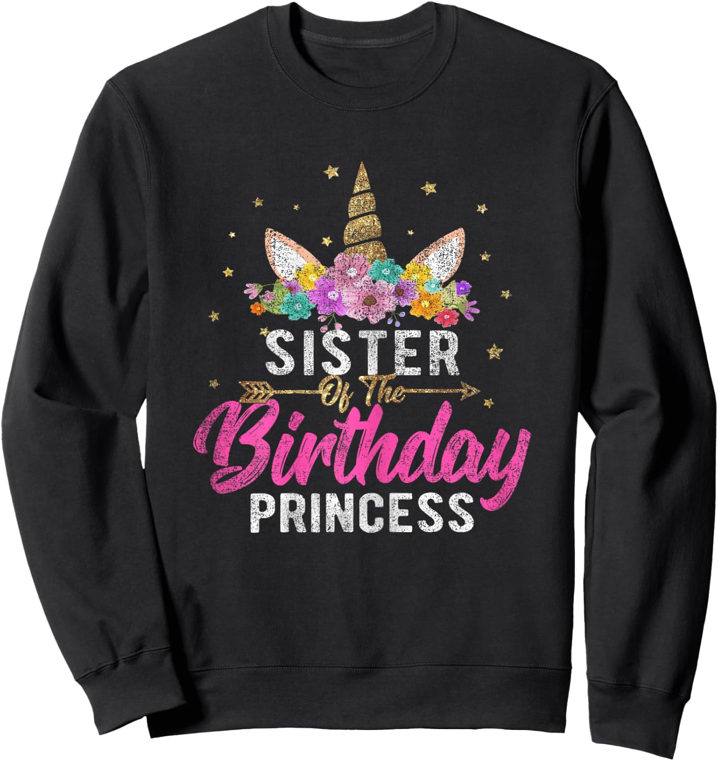 Unicorn Birthday Shirt Sister Of The Birthday Girl Gift Sweatshirt - Sweatshirt | Black