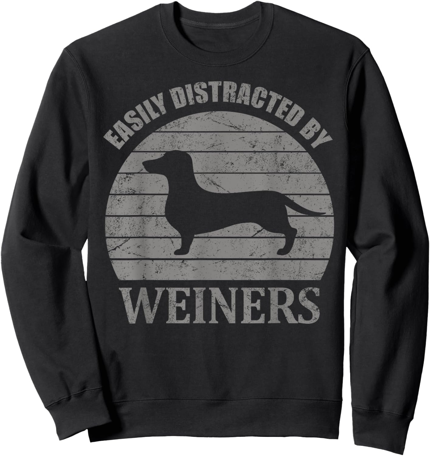 Retro Pet Dogs Weiners Lover Easily Distracted By Wieners Sweatshirt - Sweatshirt | Black