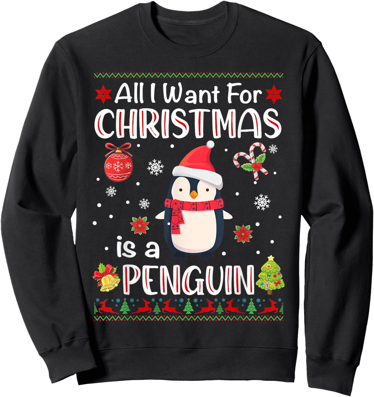 All I Want Is A Penguin For Christmas Ugly Xmas Pajamas Sweatshirt - Sweatshirt | Black