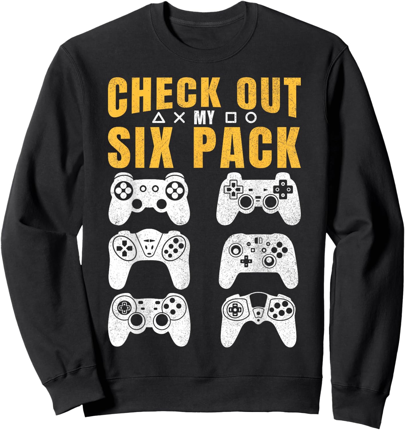 Check Out My 6 Six Pack Gamer Video Game Lover Sweatshirt - Sweatshirt | Black