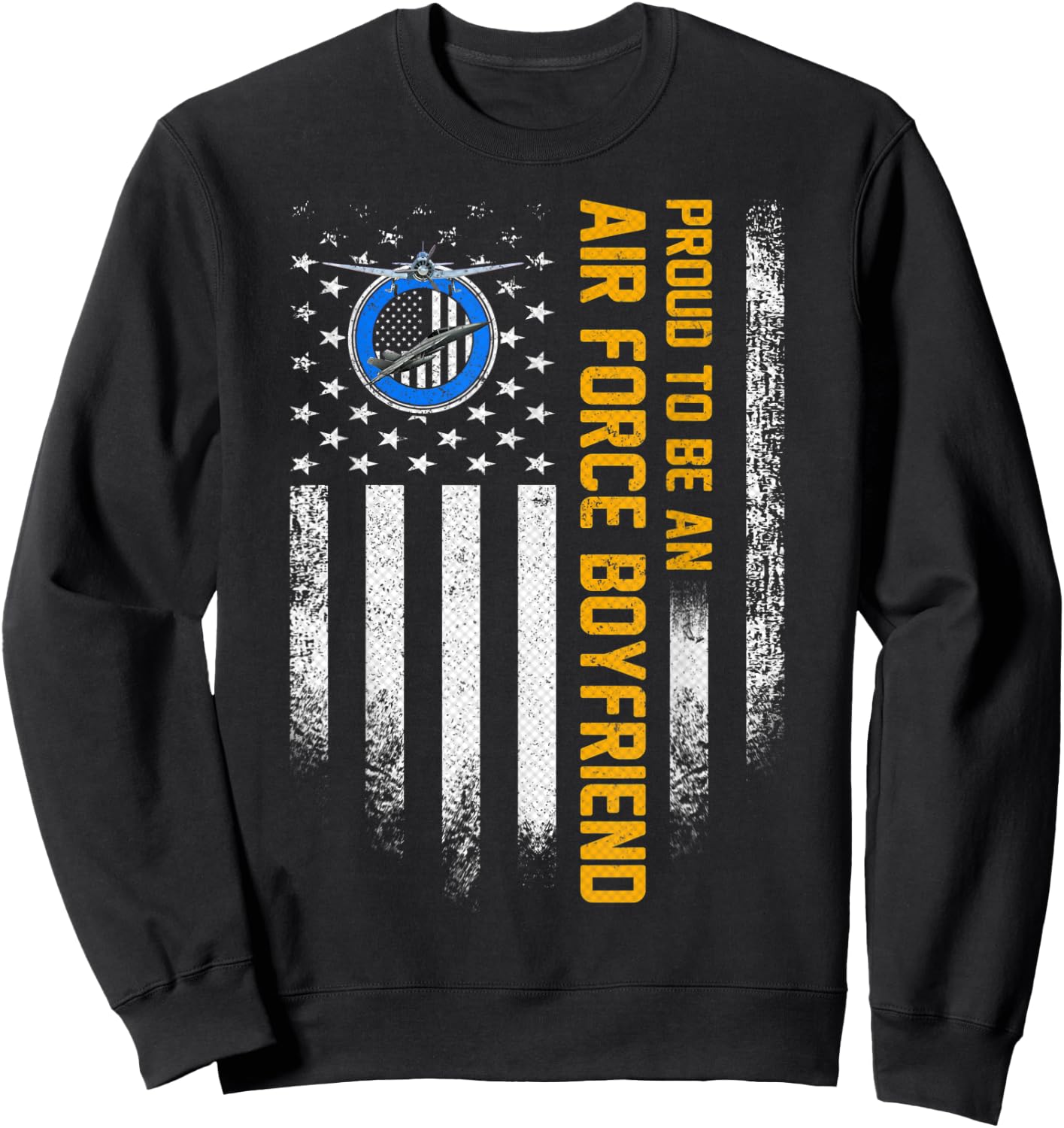 Vintage USA American Flag Proud To Be An Air Force Boyfriend Sweatshirt - Sweatshirt | Black