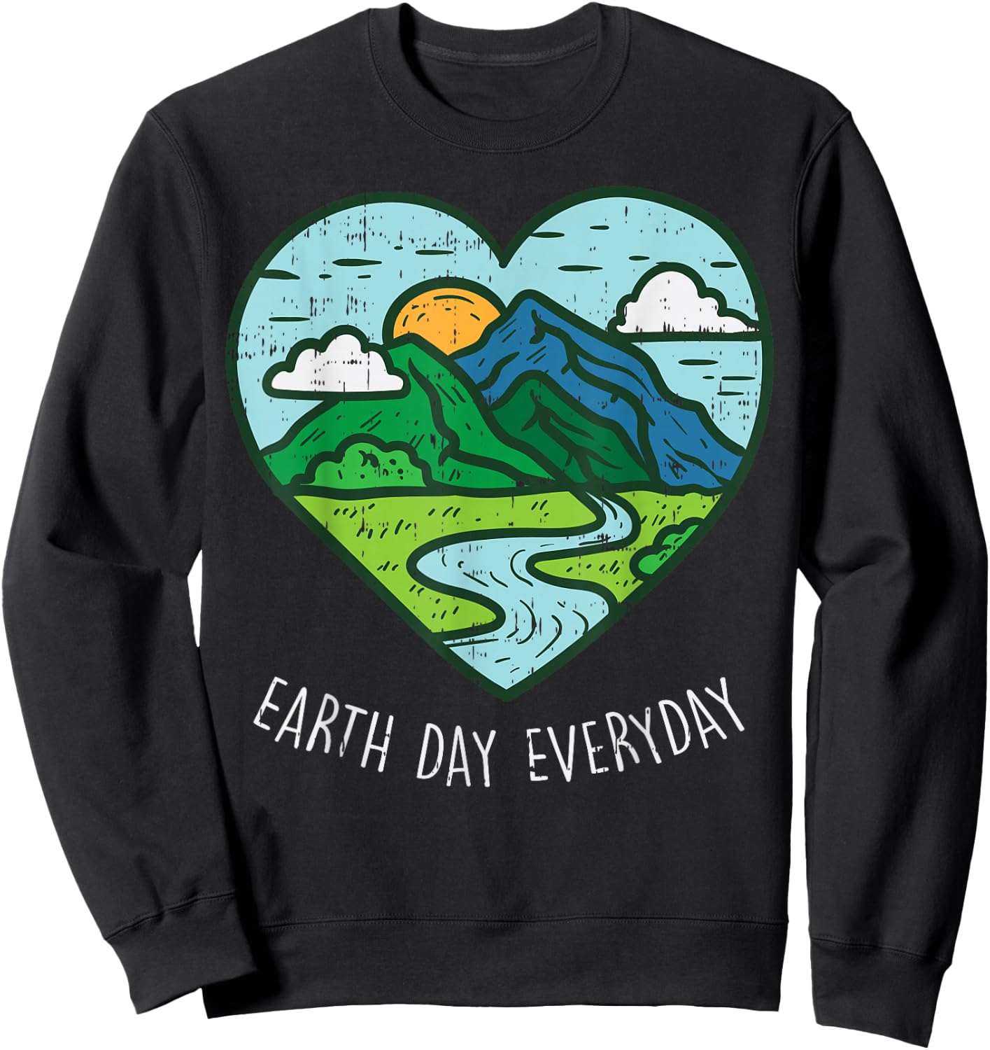 Earth Day Everyday April 22nd Environmentalist Gift Sweatshirt - Sweatshirt | Black