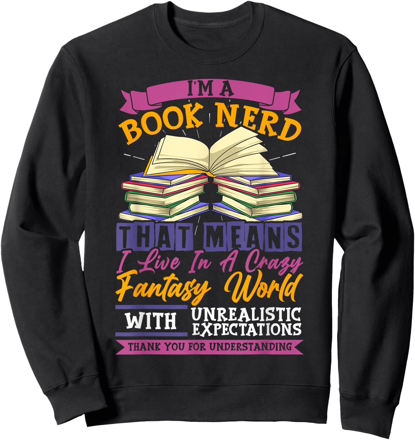 Book Lover Shirt Co I'm A Book Nerd Adult Black Small Sweatshirt - Sweatshirt | Black