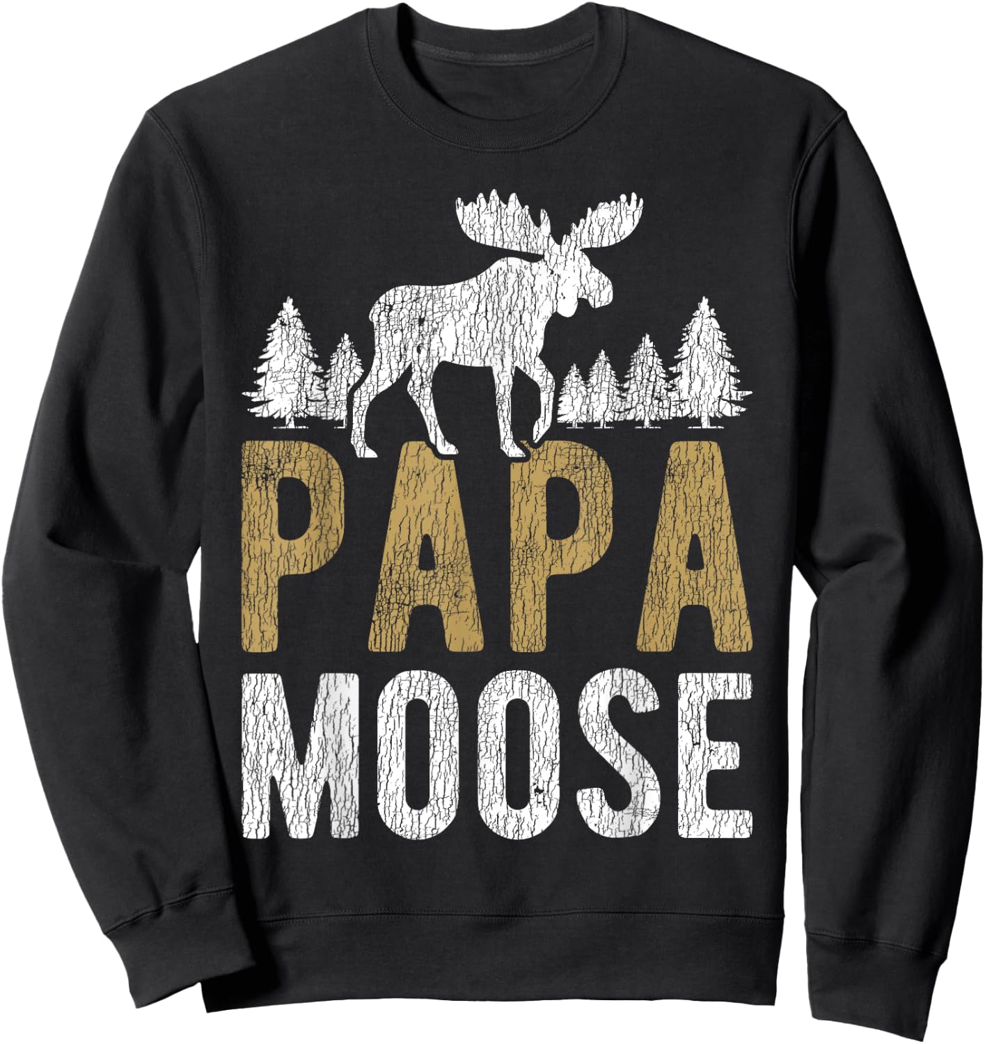 Papa Moose Camping Matching Family Children Dad Hunting Sweatshirt - Sweatshirt | Black