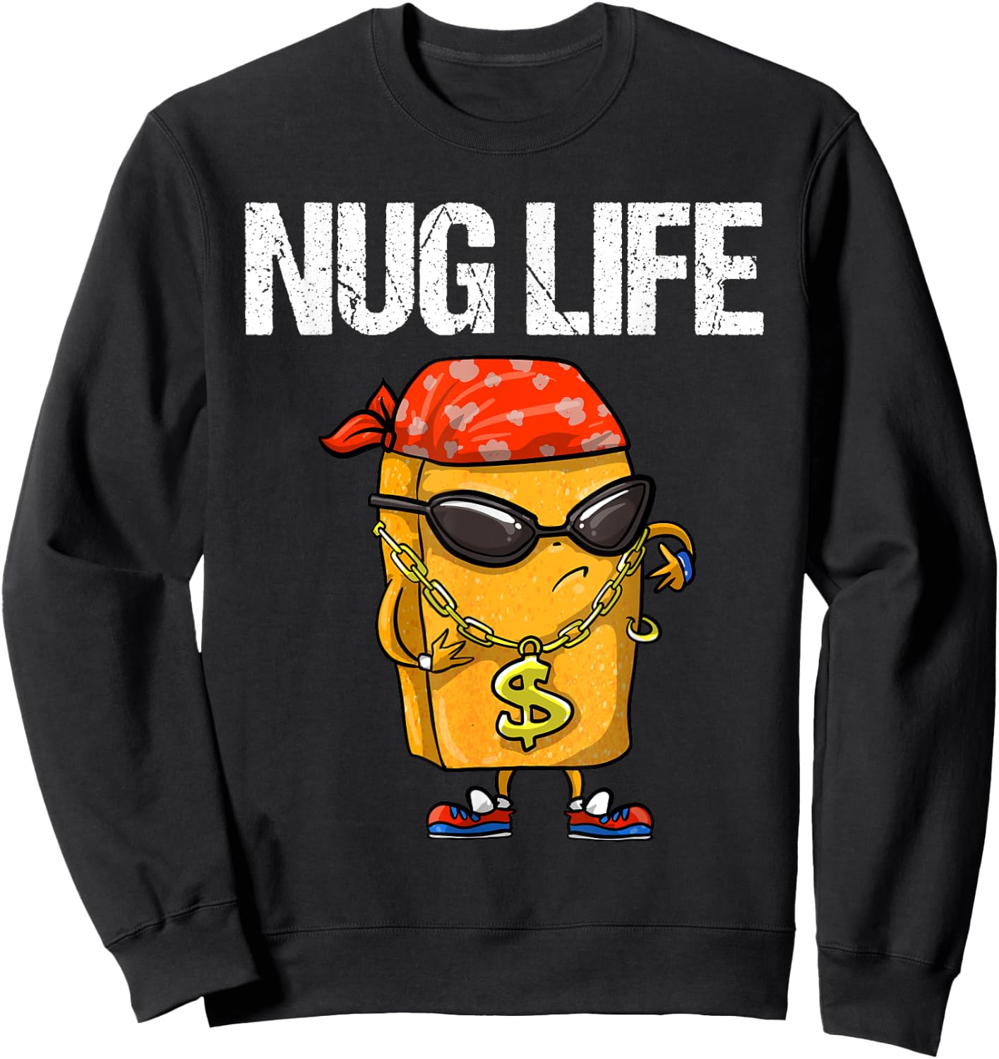 Funny Nug Life Gift | Cute Chicken Nuggets Lover Men Women Sweatshirt - Sweatshirt | Black