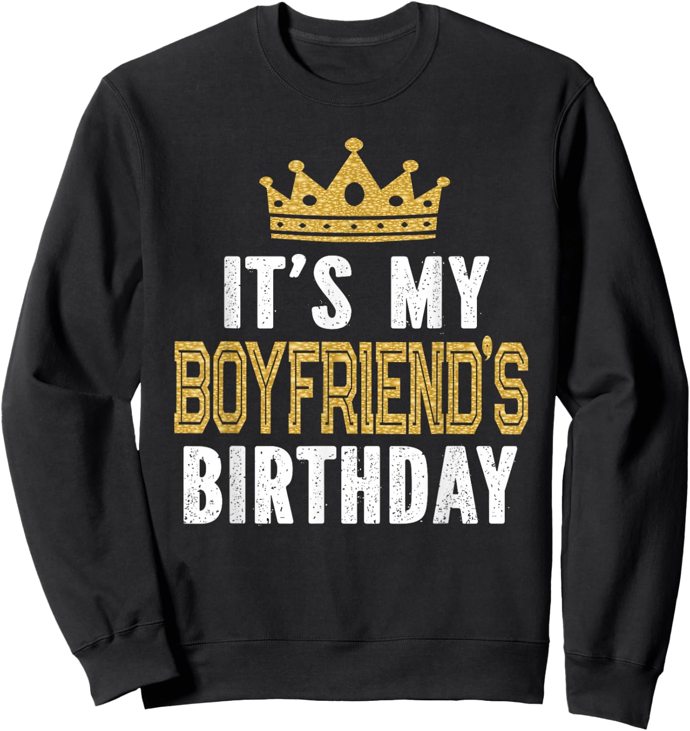 It's My Boyfriend's Birthday Party Couple Sweatshirt - Sweatshirt | Black