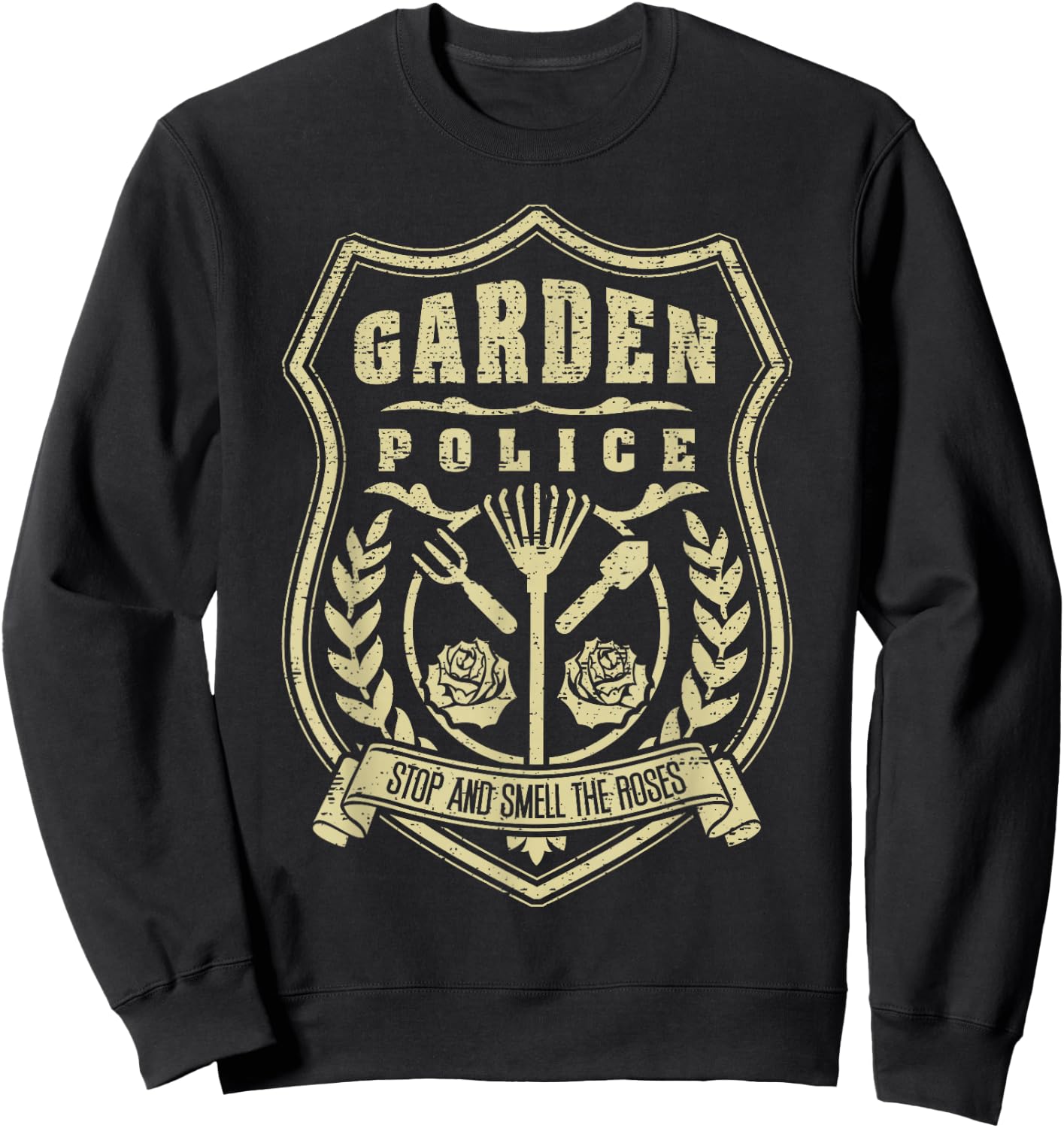 Garden Police Badge Gardener Vintage Distressed Gardening Sweatshirt - Sweatshirt | Black