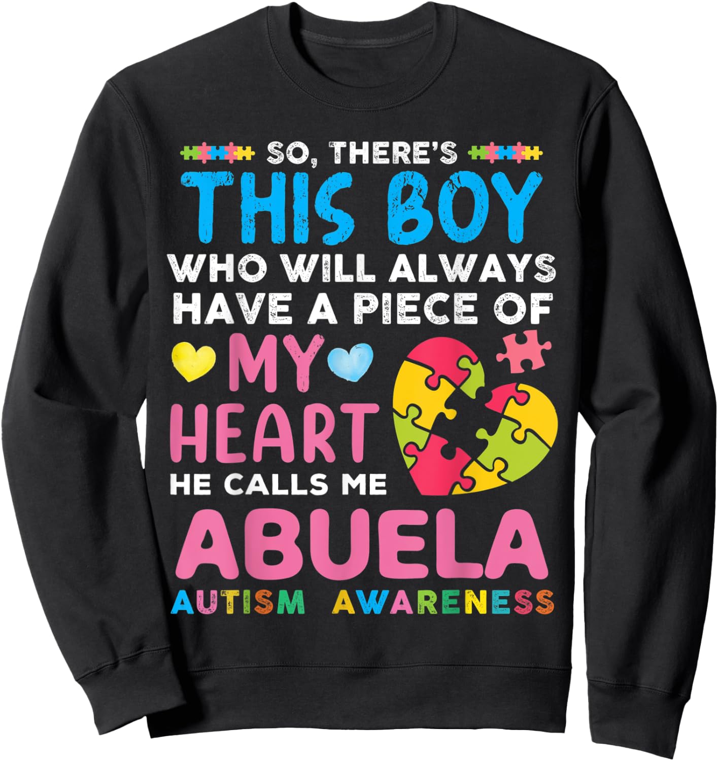 There's This Boy He Calls Me Abuela Autism Awareness Sweatshirt - Sweatshirt | Black