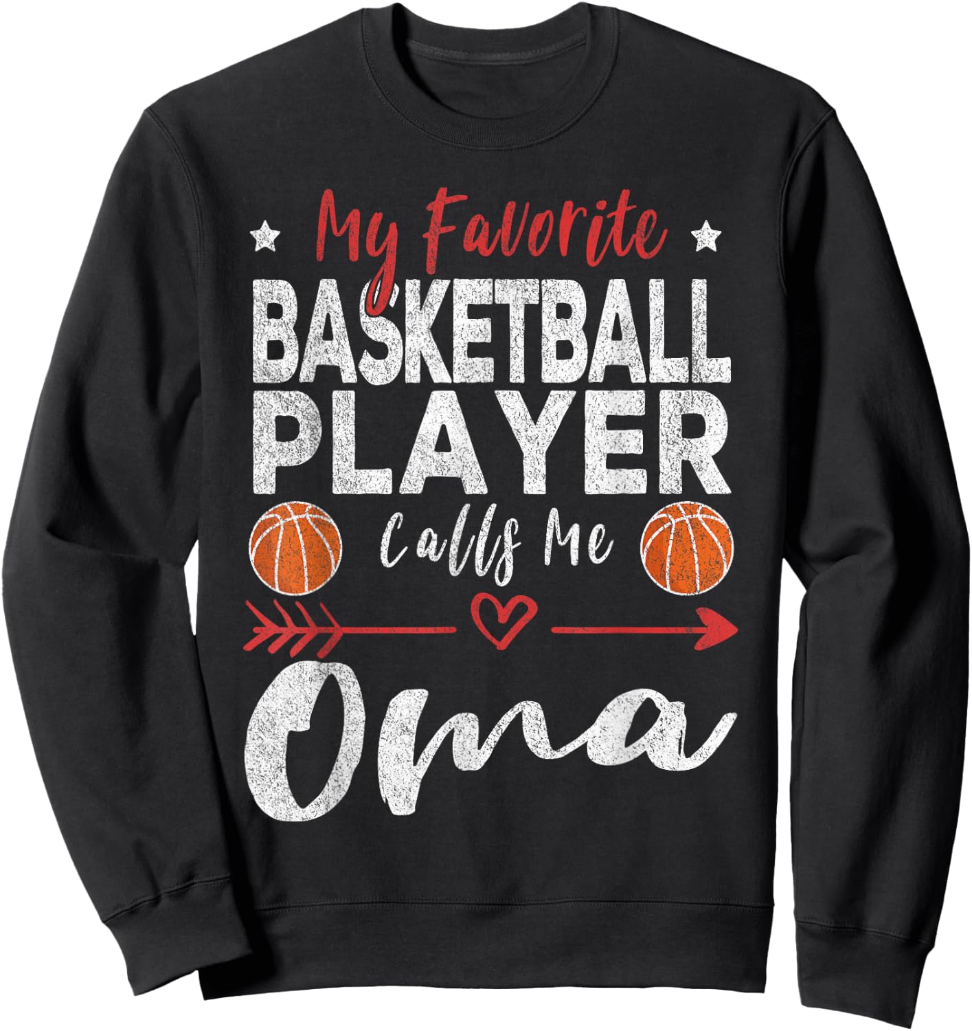 My Favorite Basketball Player Calls Me Oma German Grandma Sweatshirt - Sweatshirt | Black