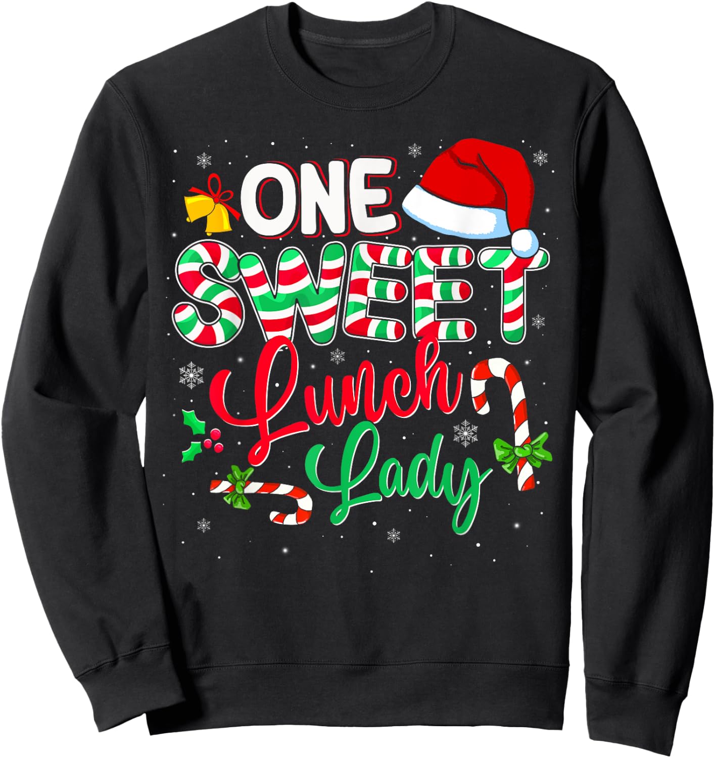 One Sweet Lunch Lady Christmas Candy Cane Santa Hat Funny Sweatshirt - Sweatshirt | Black