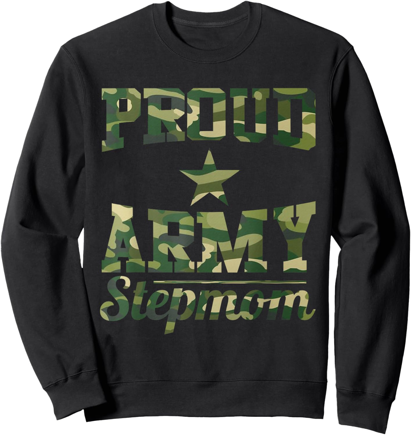 Proud Army Stepmom Army Mom Mothers Day Sweatshirt - Sweatshirt | Black