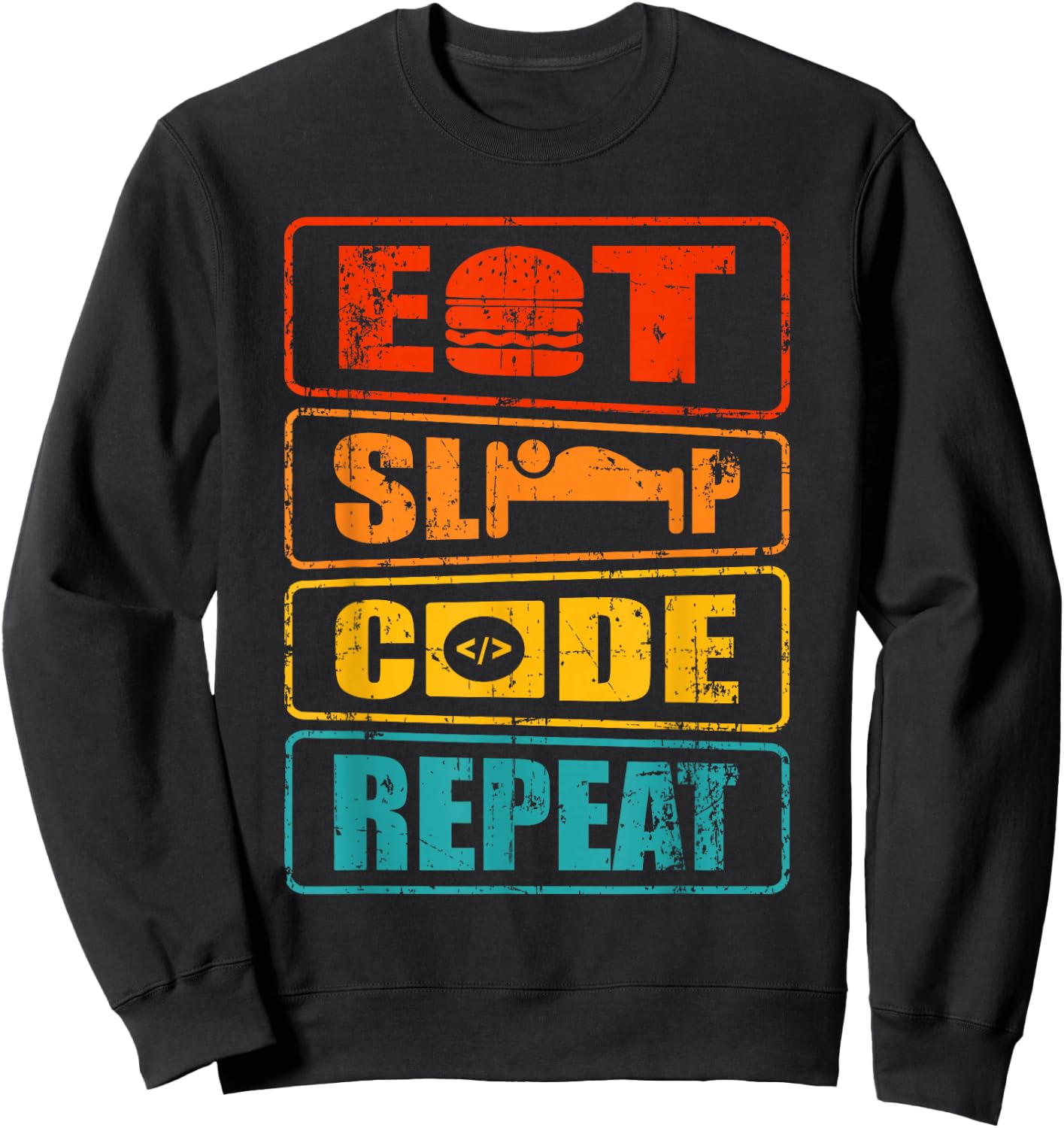 Eat Sleep Code Repeat Computer Science Programmer Gift Sweatshirt - Sweatshirt | Black
