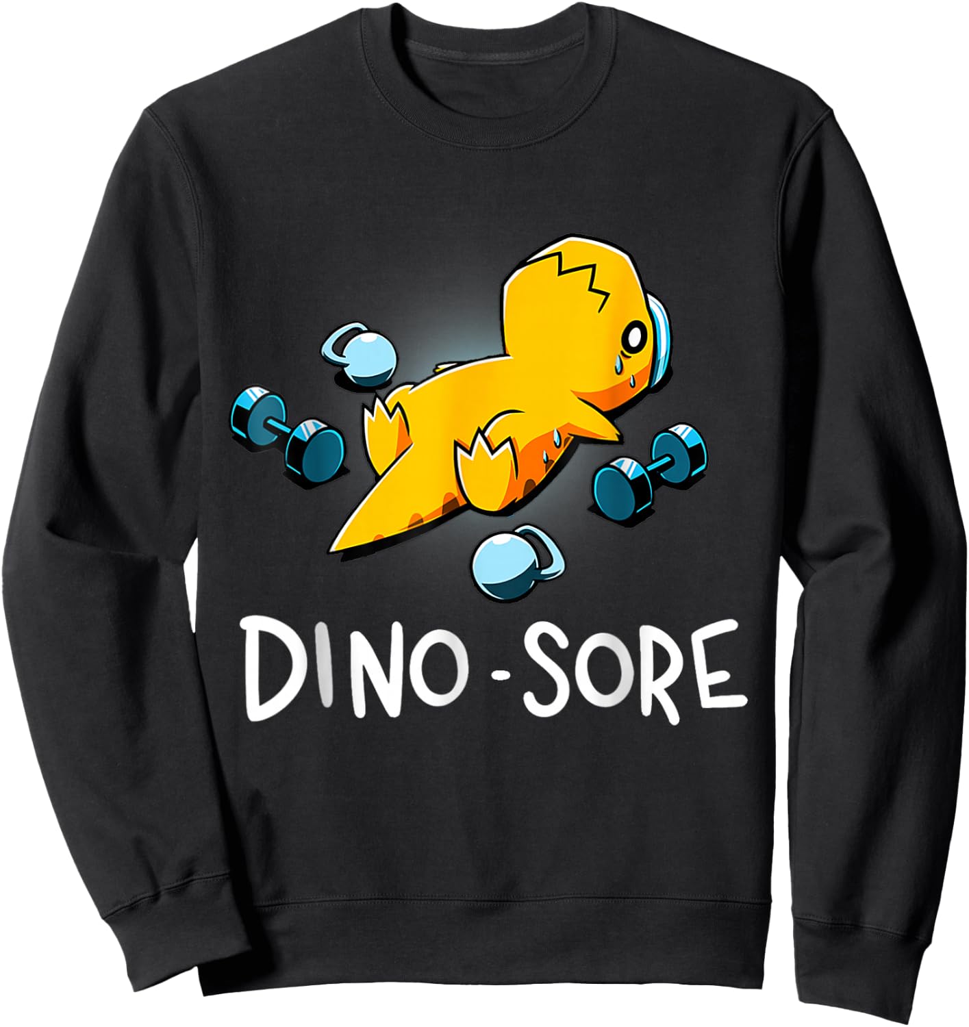 Funny Dinosaur Workout Gym Fitness Lifting, Cute Dino Sore Sweatshirt - Sweatshirt | Black
