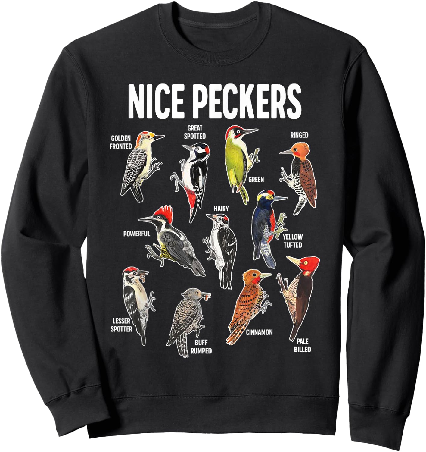 Nice Pecker Pun Adult Joke Funny Bird Lover Birdwatcher Sweatshirt - Sweatshirt | Black