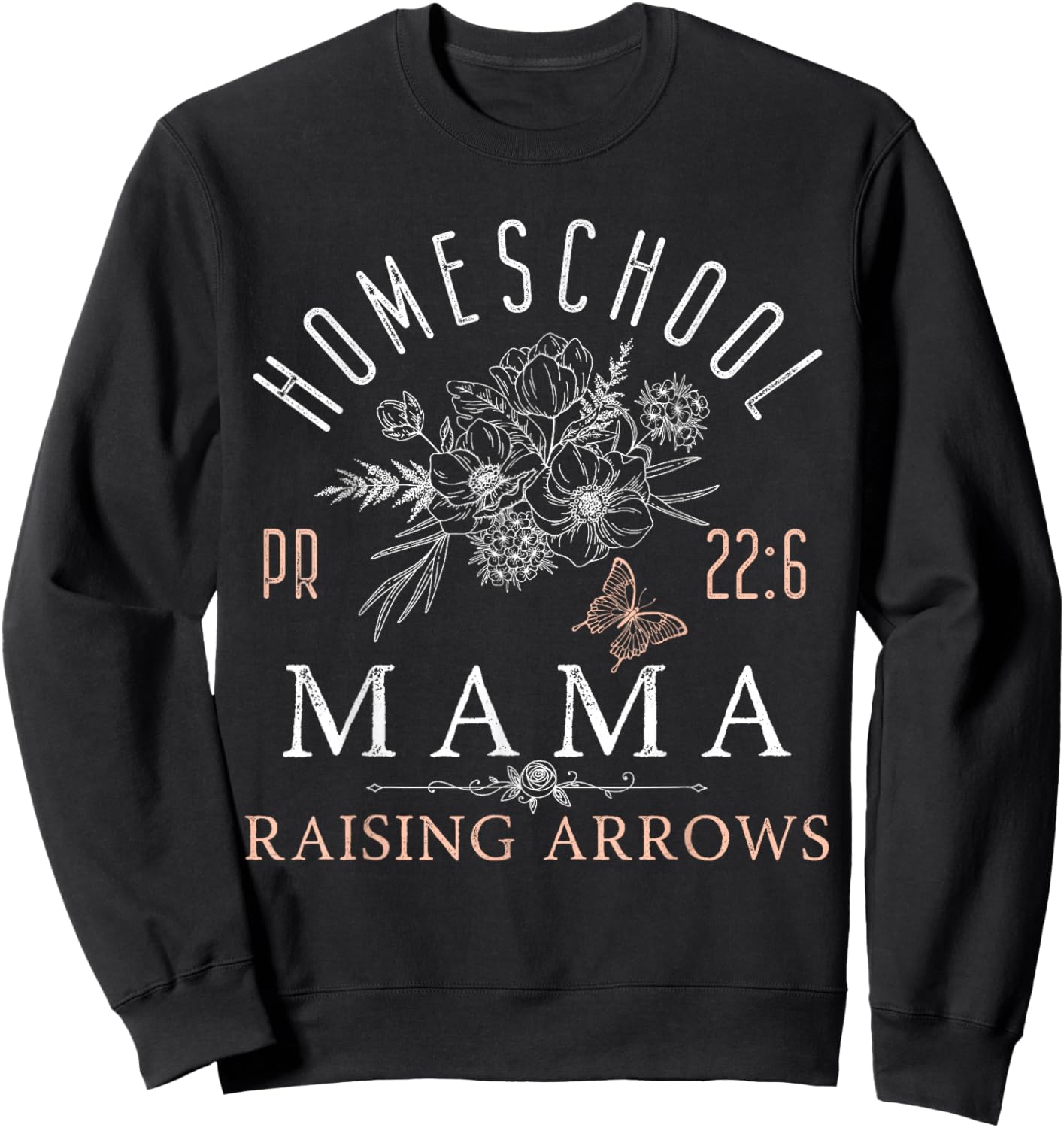 Homeschool Mama Mom Raising Arrows Mother's Day Sweatshirt - Sweatshirt | Black