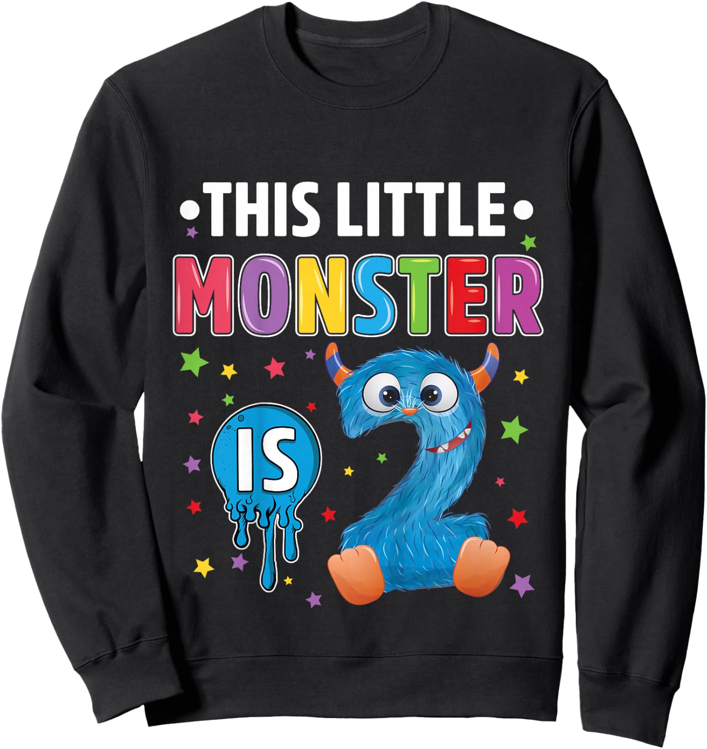 Little Monster Birthday 2 years old 2nd B-day Monster Sweatshirt - Sweatshirt | Black
