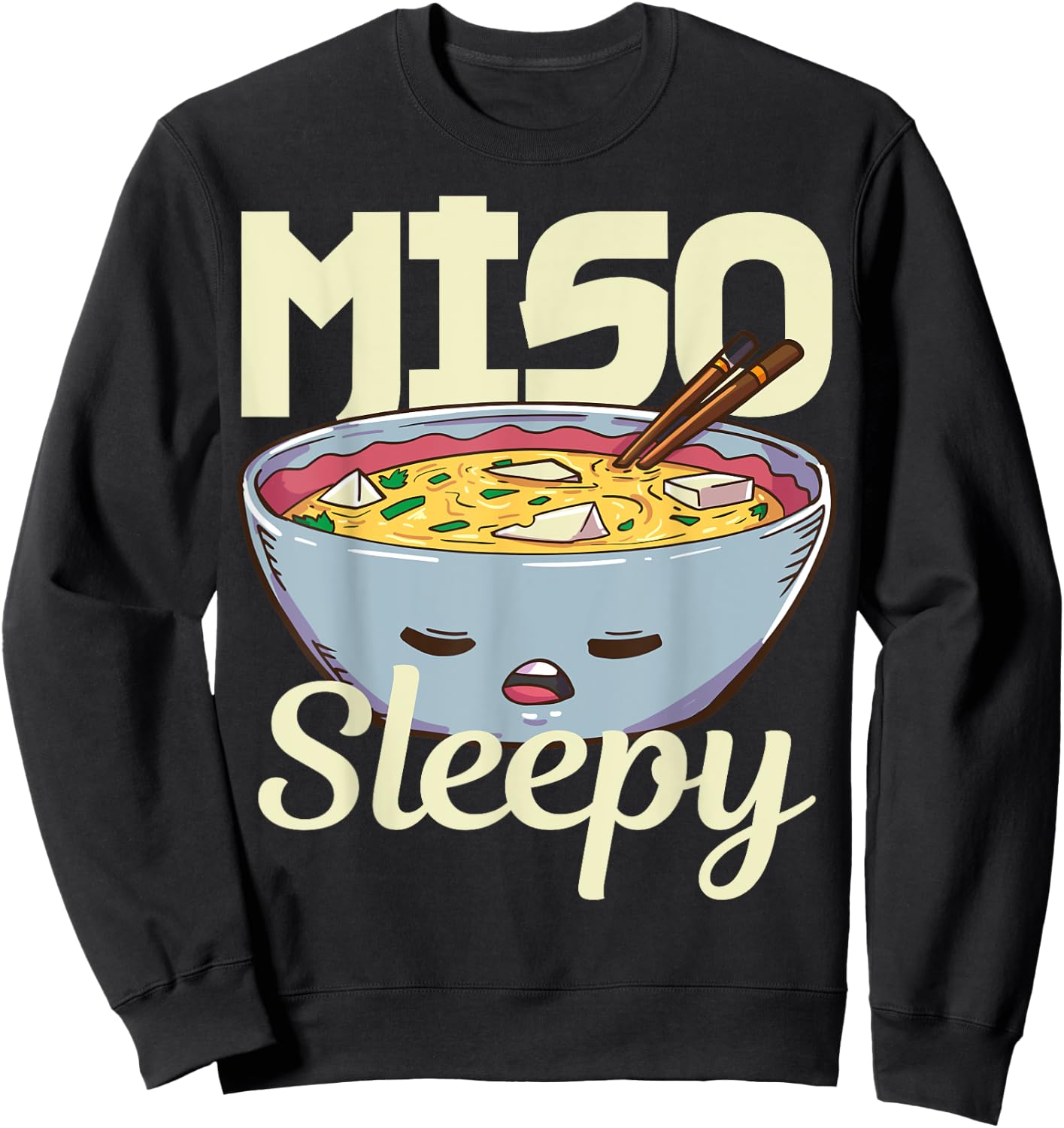 Miso Anime Japanese Food Lover Gift Sweatshirt - Sweatshirt | Black