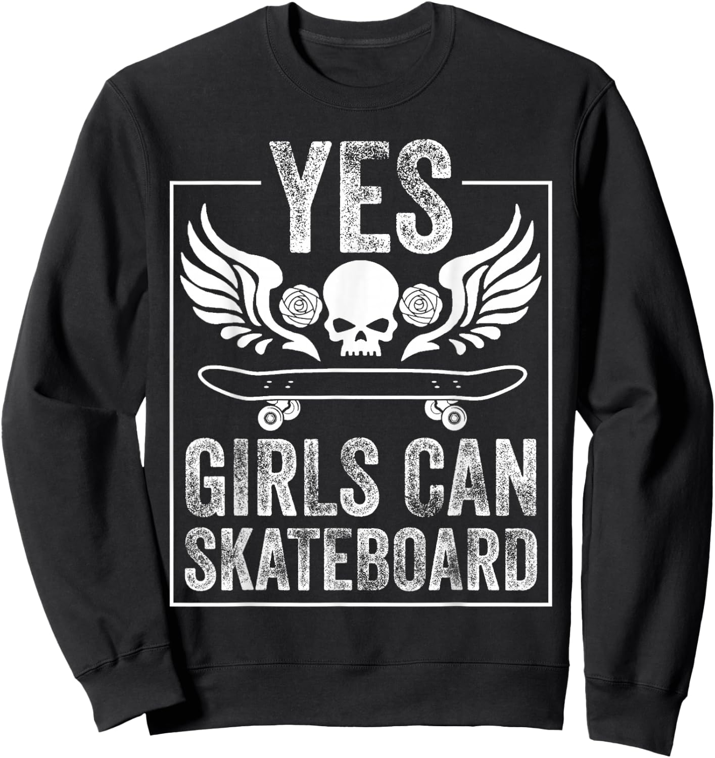 Funny Yes Girls Can Skateboard Gift Skateboarding Women Sweatshirt - Sweatshirt | Black