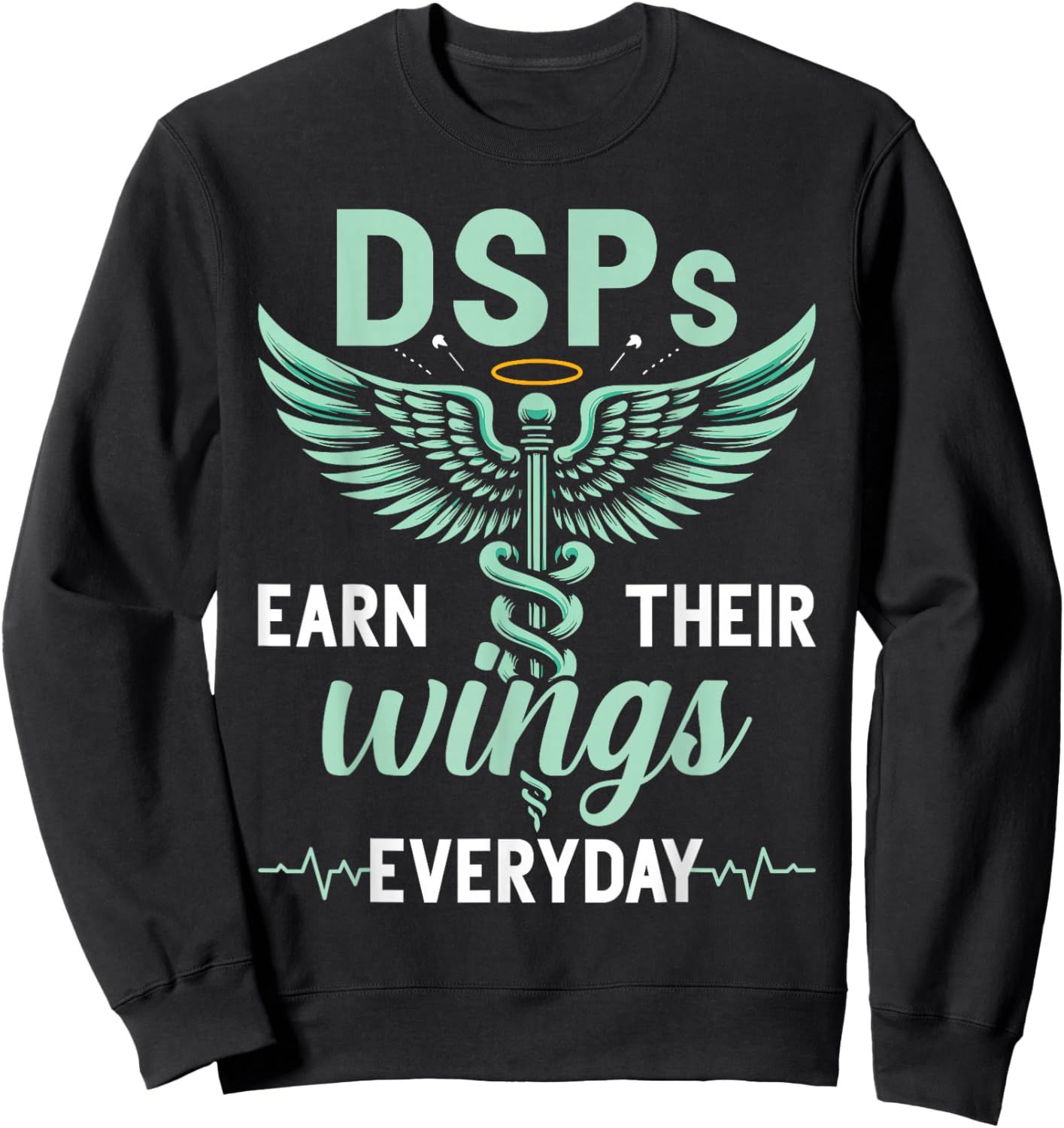 DSP Appreciation Funny Direct Support Professional DSP Sweatshirt - Sweatshirt | Black