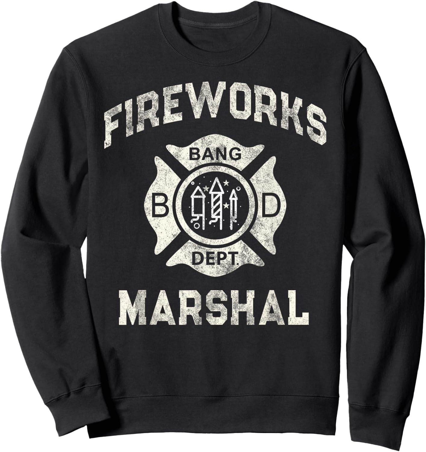 Funny FIREWORKS MARSHAL Firefighter America Bang Pyro Boss Sweatshirt - Sweatshirt | Black
