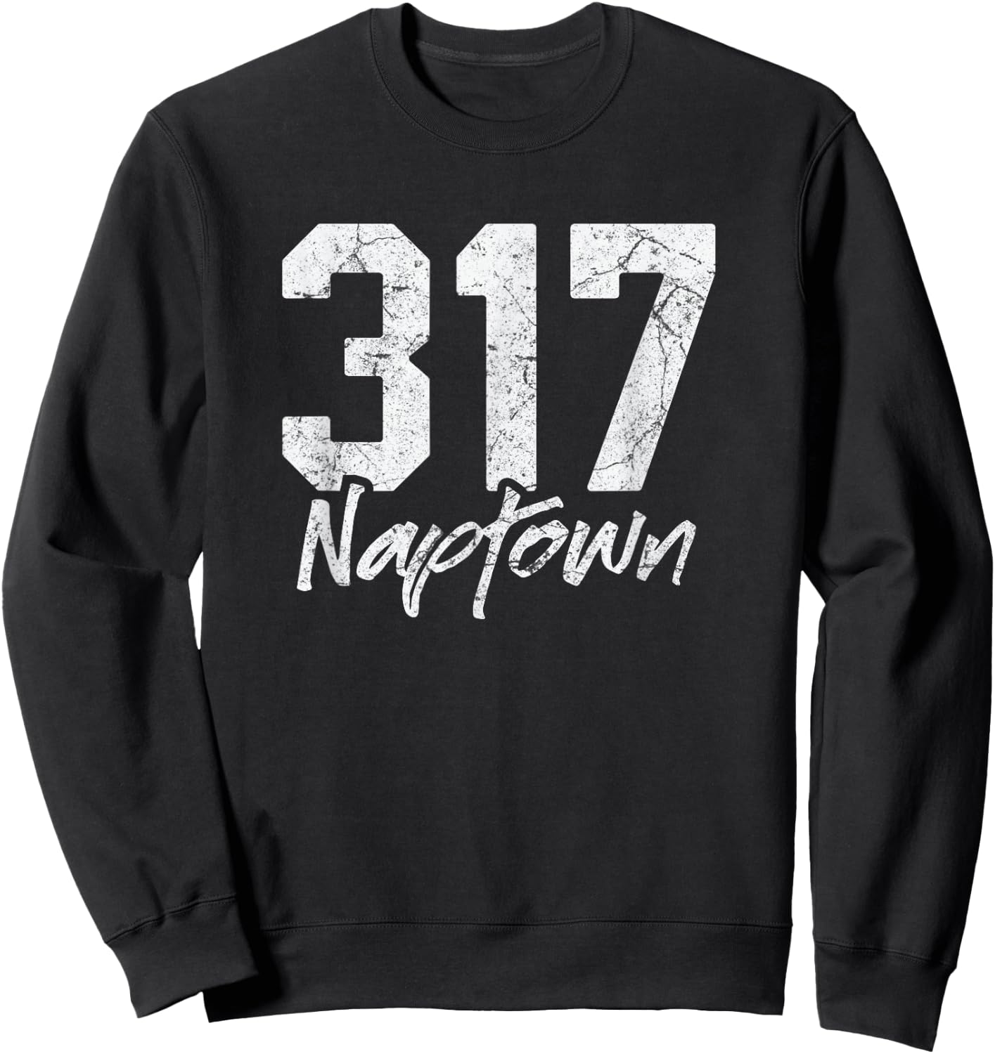 Naptown Shirt 317 Naptown Area Code Vintage Pride City Sweatshirt - Sweatshirt | Black