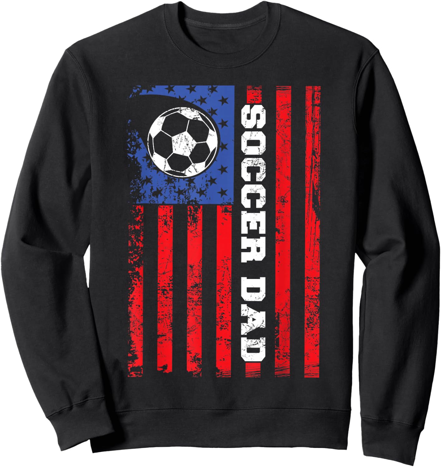 Soccer Dad USA Flag All American Fathers Sweatshirt - Sweatshirt | Black