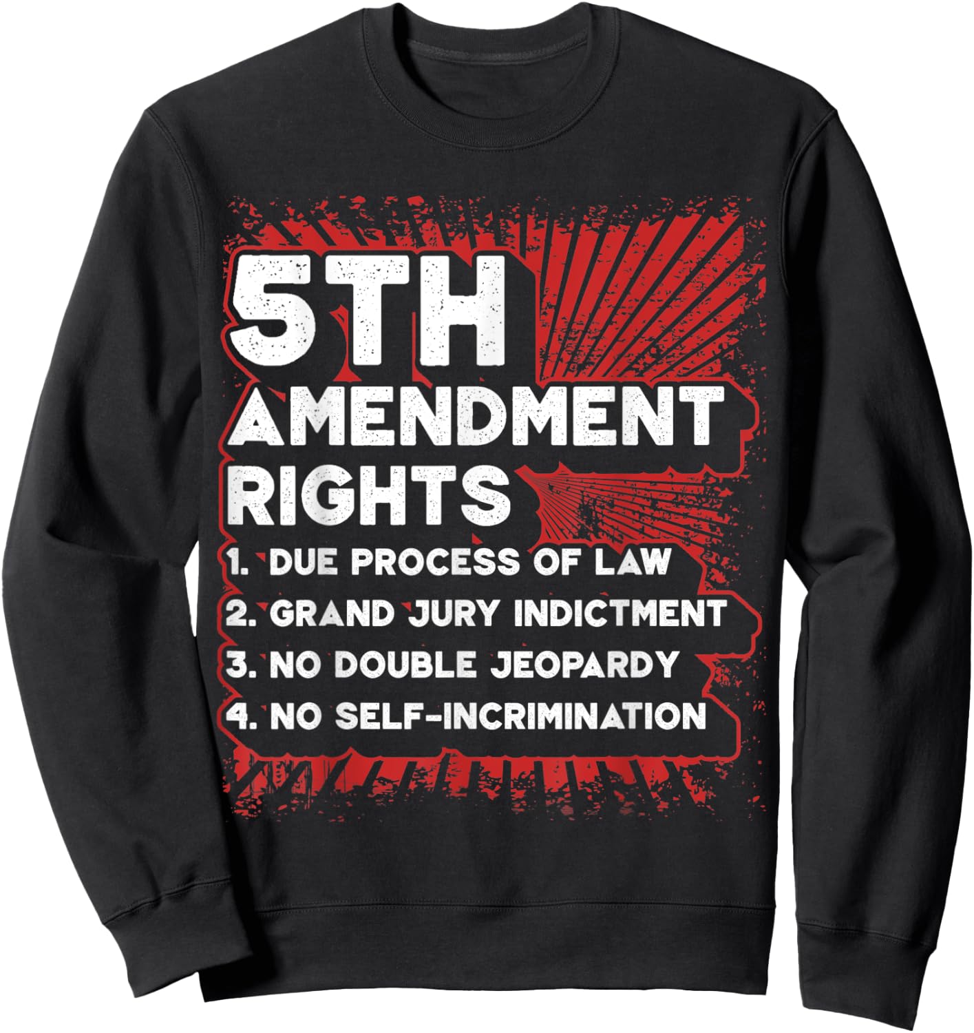 List of 5th Amendment Rights Sweatshirt - Sweatshirt | Black