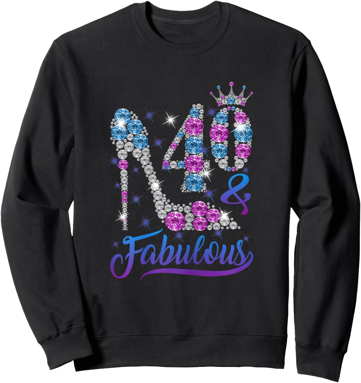 40 and Fabulous Stepping into my 40th Birthday Gift Women's Sweatshirt - Sweatshirt | Black
