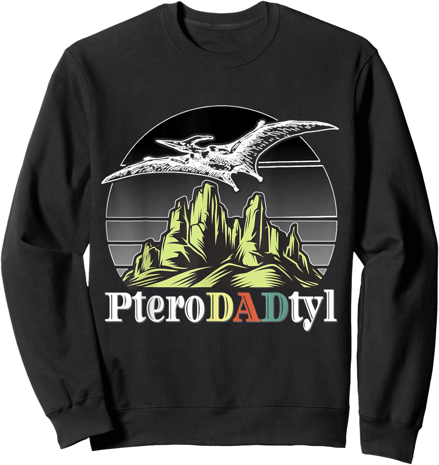 Funny Pterodactyl PteroDADtyl Awesome Dads Father Papa Daddy Sweatshirt - Sweatshirt | Black