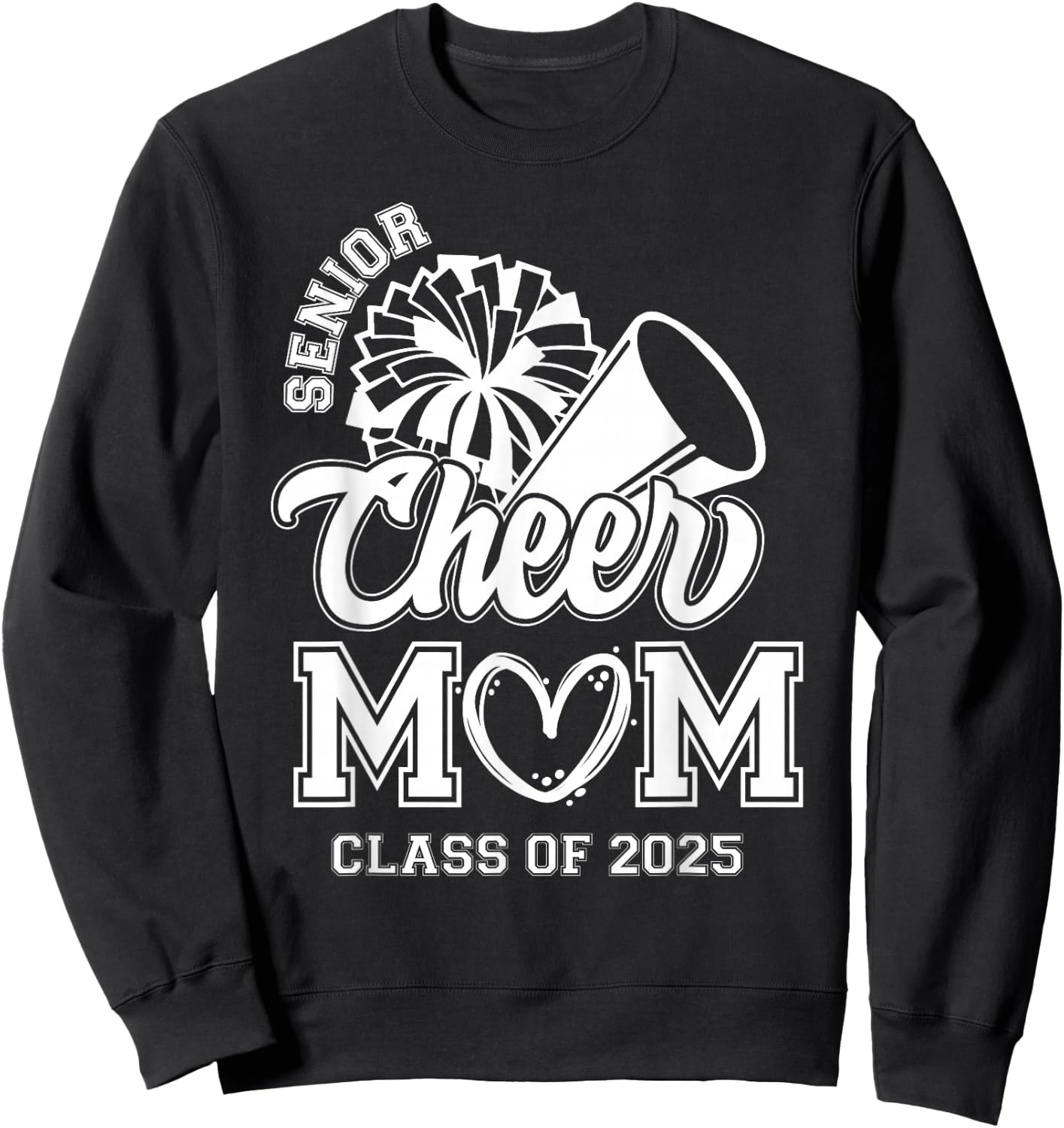 Senior Cheerleader Mom Cheer Class Of 2025 Graduation Women Sweatshirt - Sweatshirt | Black
