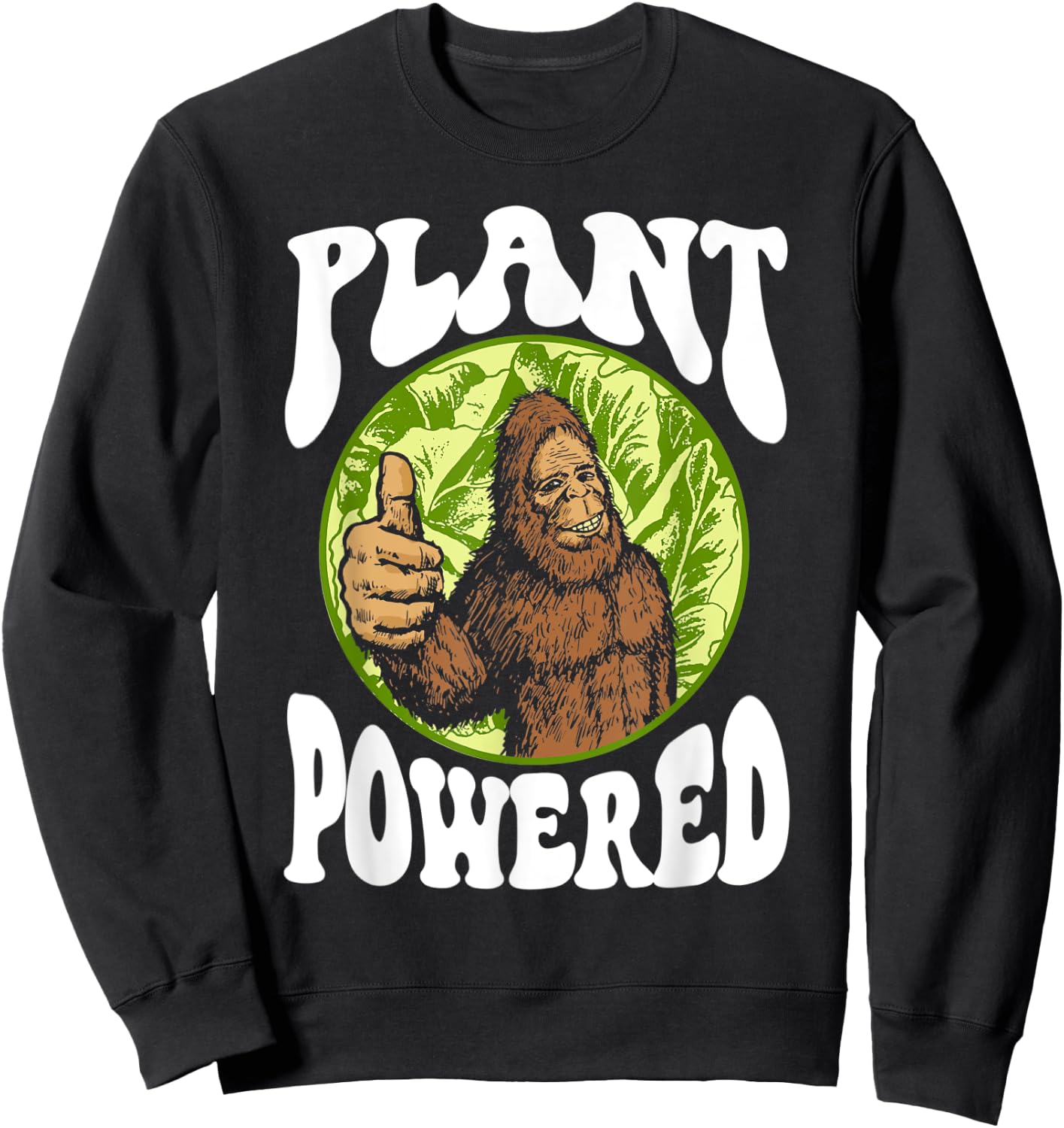 Plant-Powered Funny Vegan Vegetarian Bigfoot Squatch Retro Sweatshirt - Sweatshirt | Black