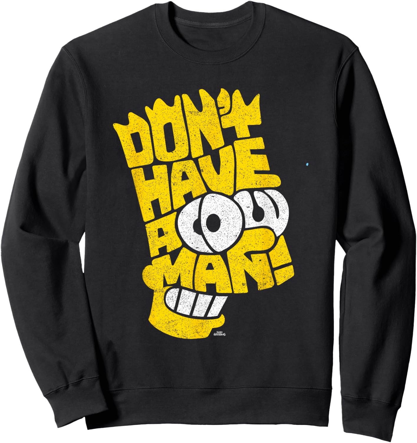 The Simpsons Bart Simpson Don't Have A Cow Man Sweatshirt - Sweatshirt | Black
