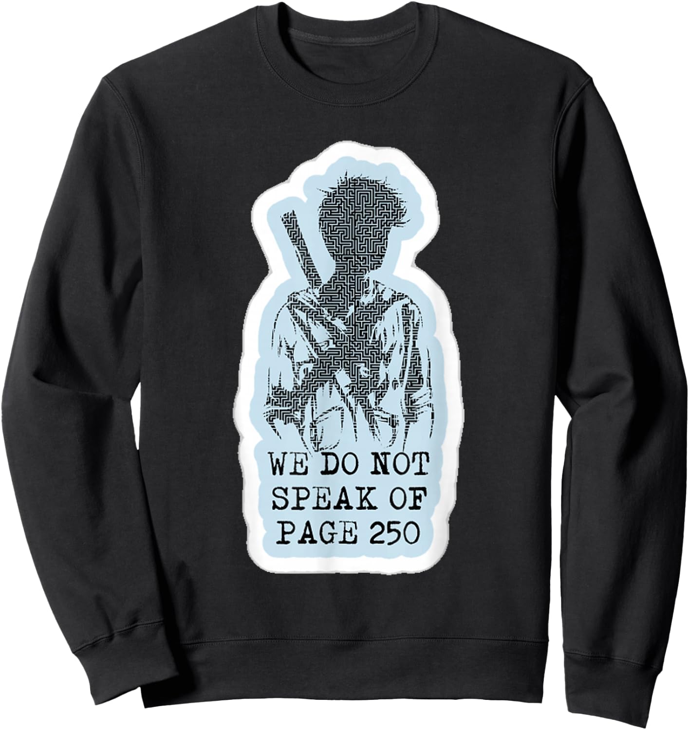 We Don't Speak on Page 250. Sweatshirt - Sweatshirt | Black