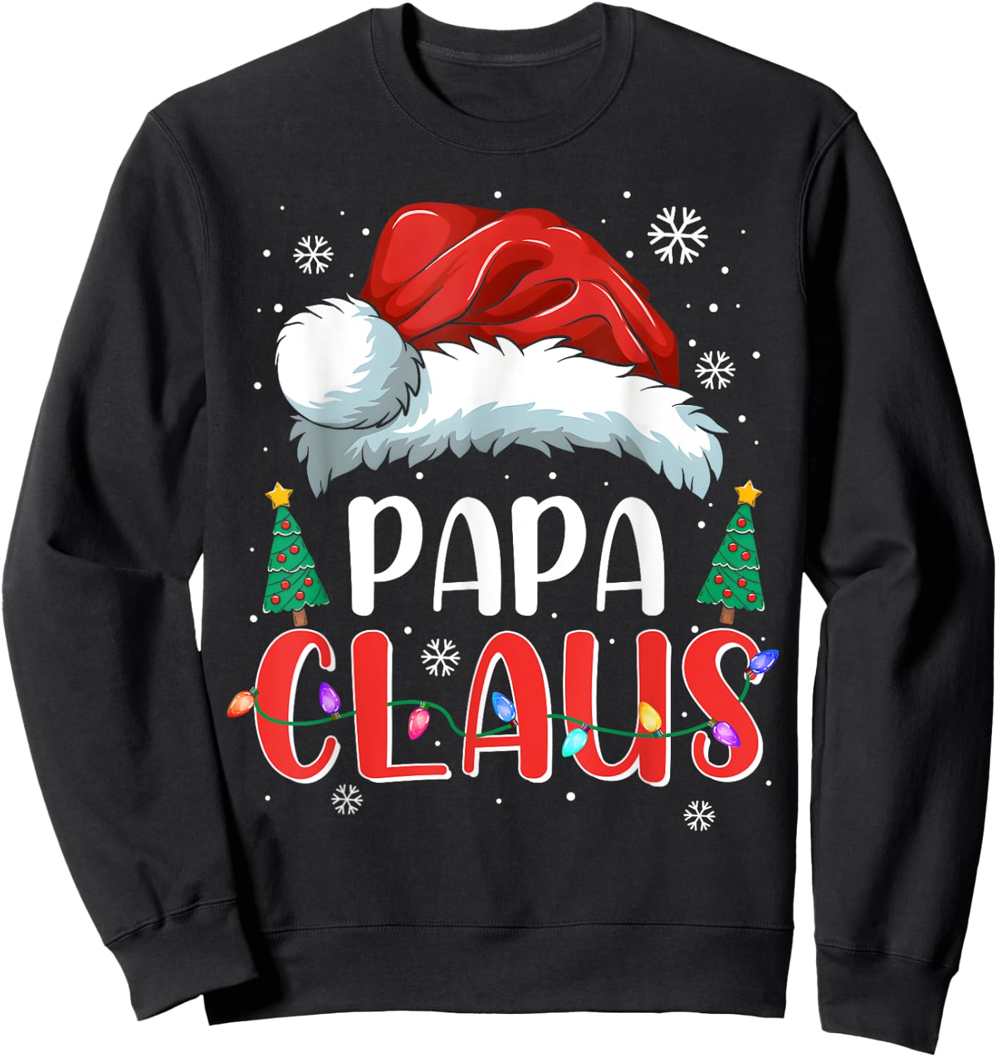 Papa Claus Shirt Christmas Lights Pajama Family Matching Sweatshirt - Sweatshirt | Black