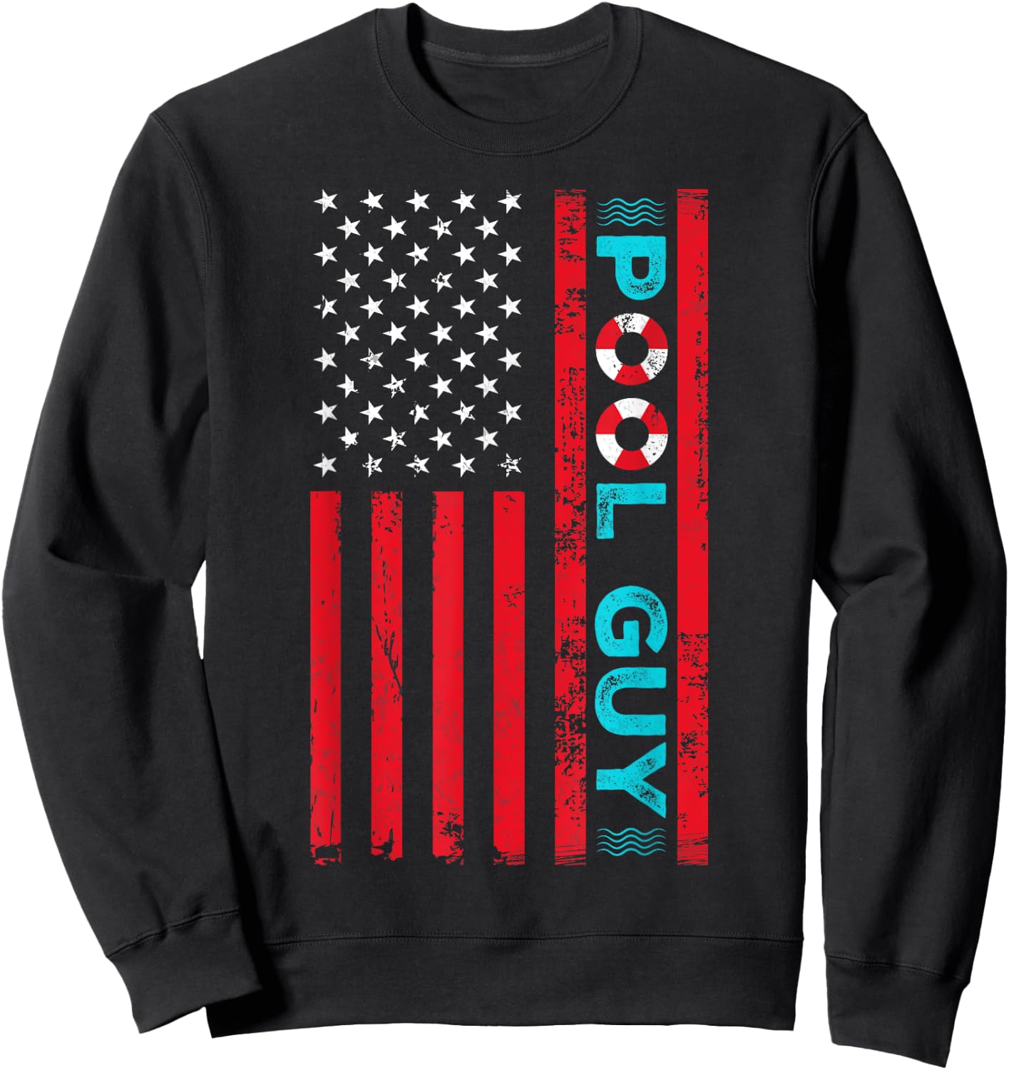 Pool Guy America Flag Maintenance Swimming Pool Sweatshirt - Sweatshirt | Black