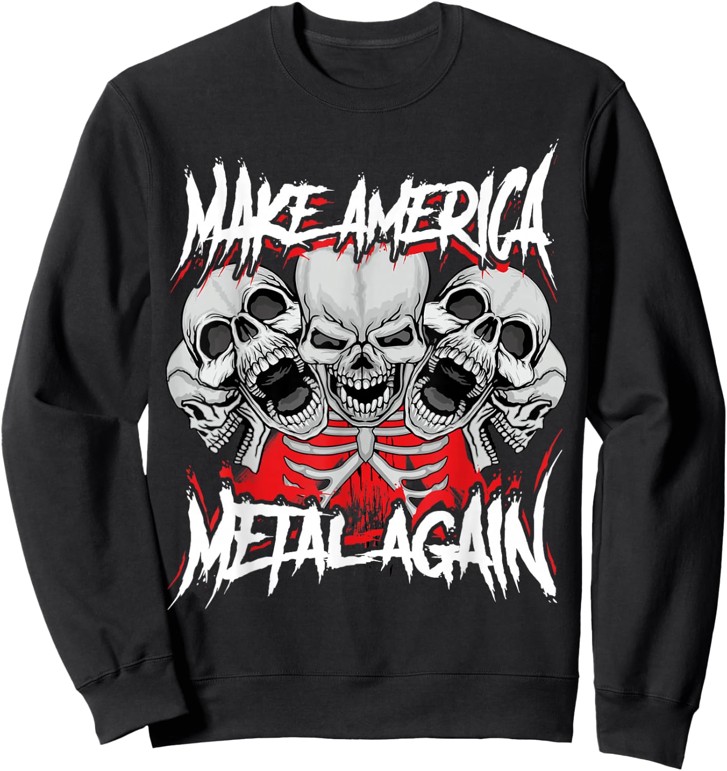 Make America Metal Again Skull Rock Metal Rock Hardcore Gift Sweatshirt - Sweatshirt | Black