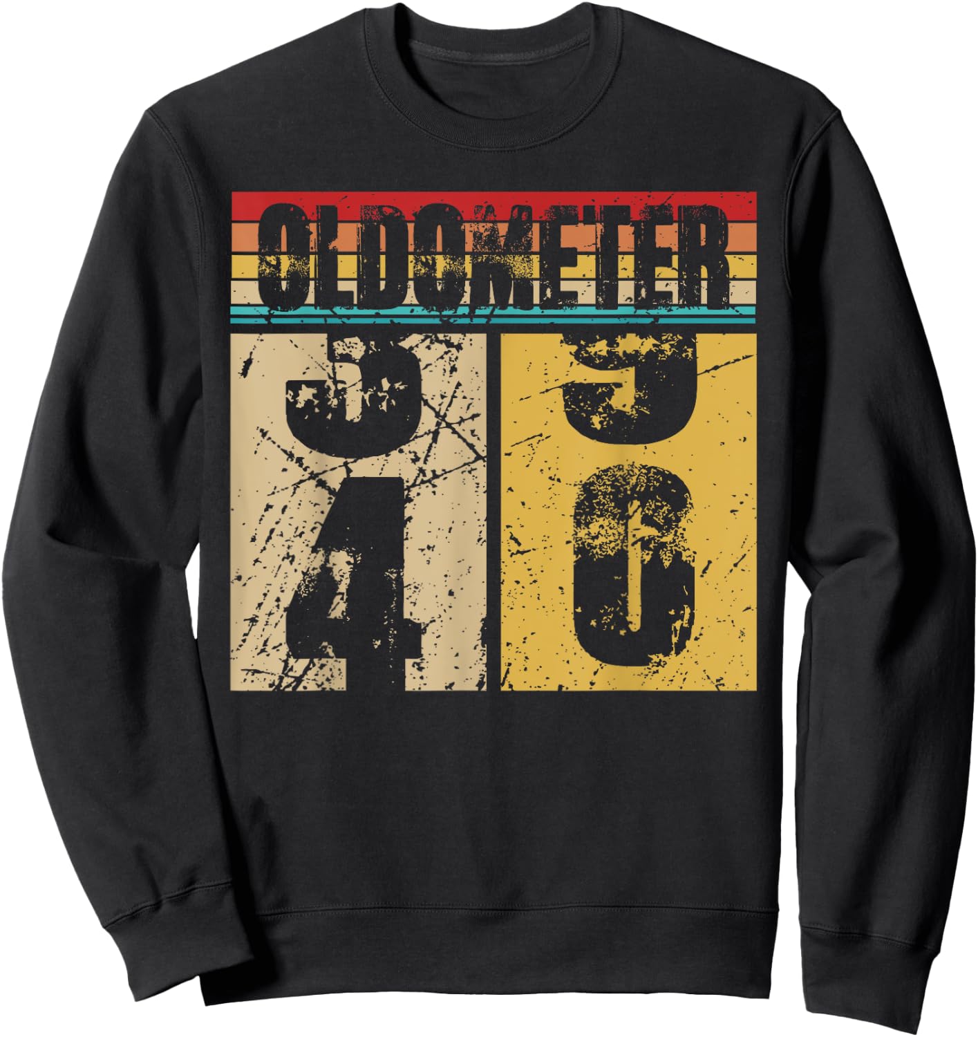 Oldometer 39-40 Shirt Funny 40th Turning 40 Birthday Gift Sweatshirt - Sweatshirt | Black
