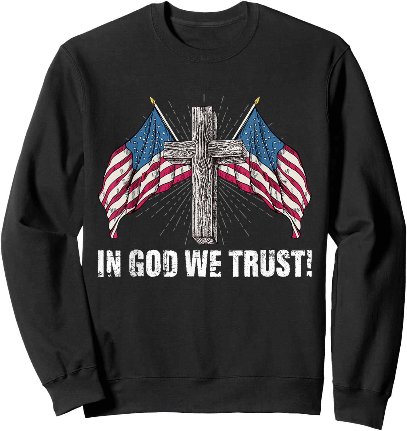 In God We Trust American Flag Cross Patriotic Men Sweatshirt - Sweatshirt | Black