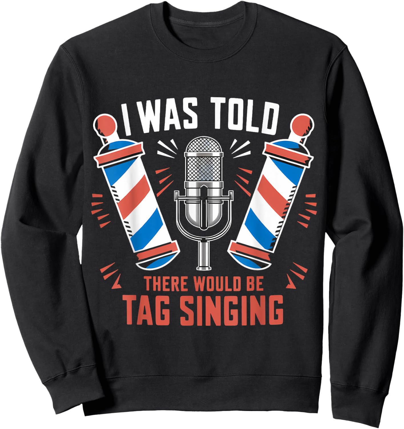 Barbershop Quartet Music Harmony Tag Singing Sweatshirt - Sweatshirt | Black