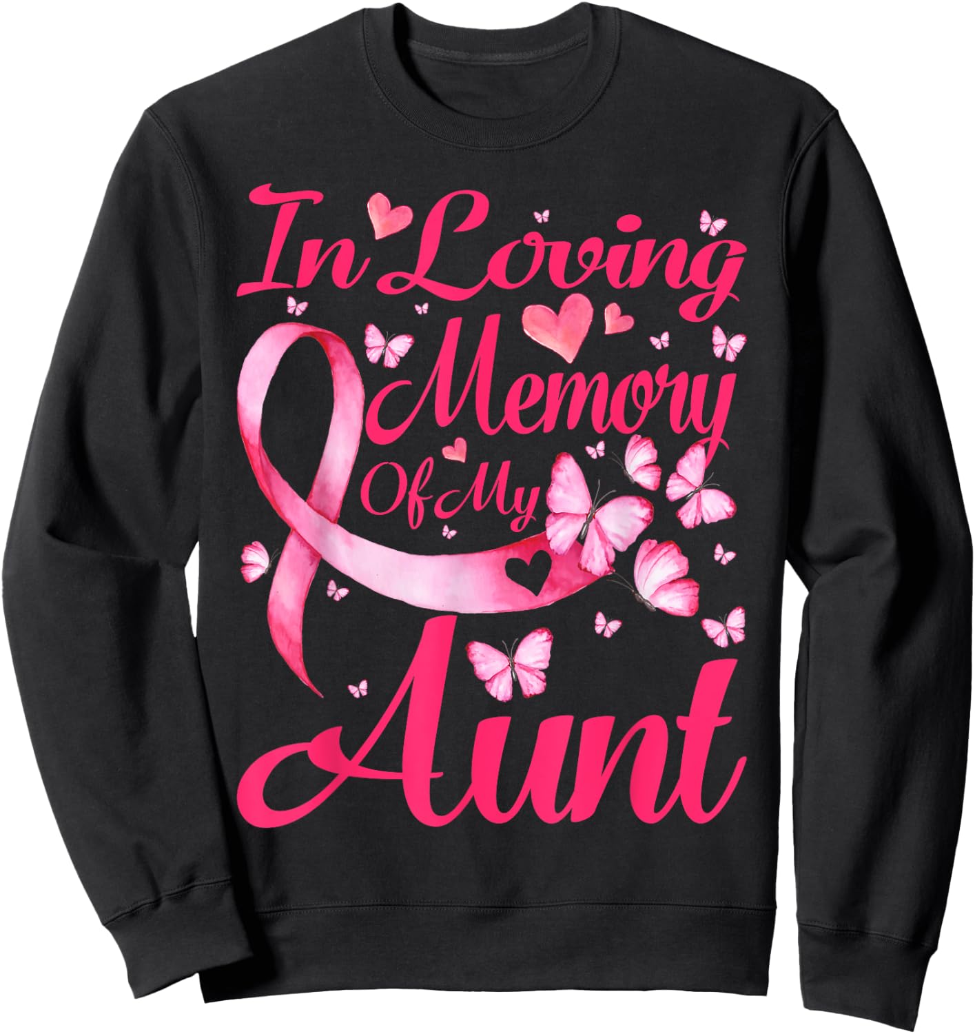 In Loving Memory Of My Aunt Breast Cancer Awareness Sweatshirt - Sweatshirt | Black