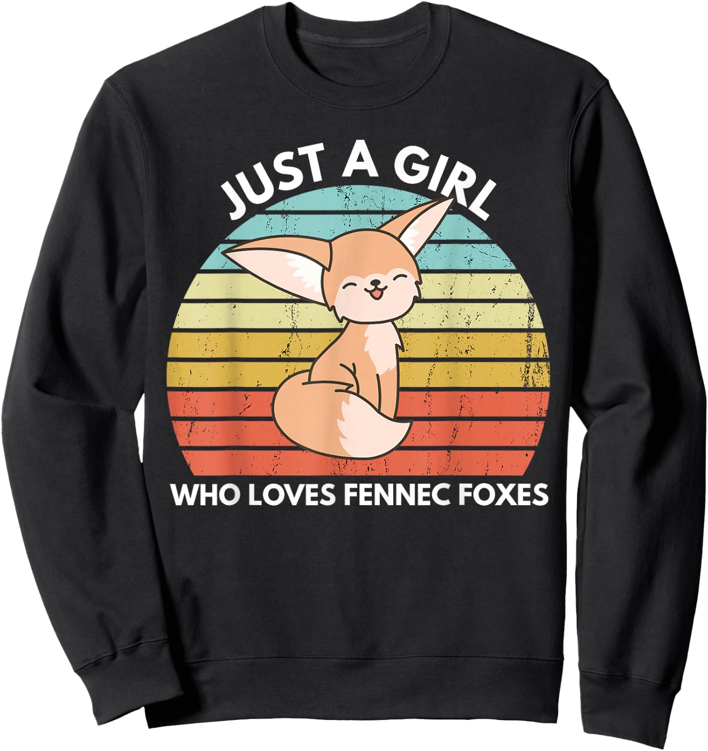 Just A Girl Who Loves Fennec Foxes Cute Fennec Fox Kawaii Sweatshirt - Sweatshirt | Black