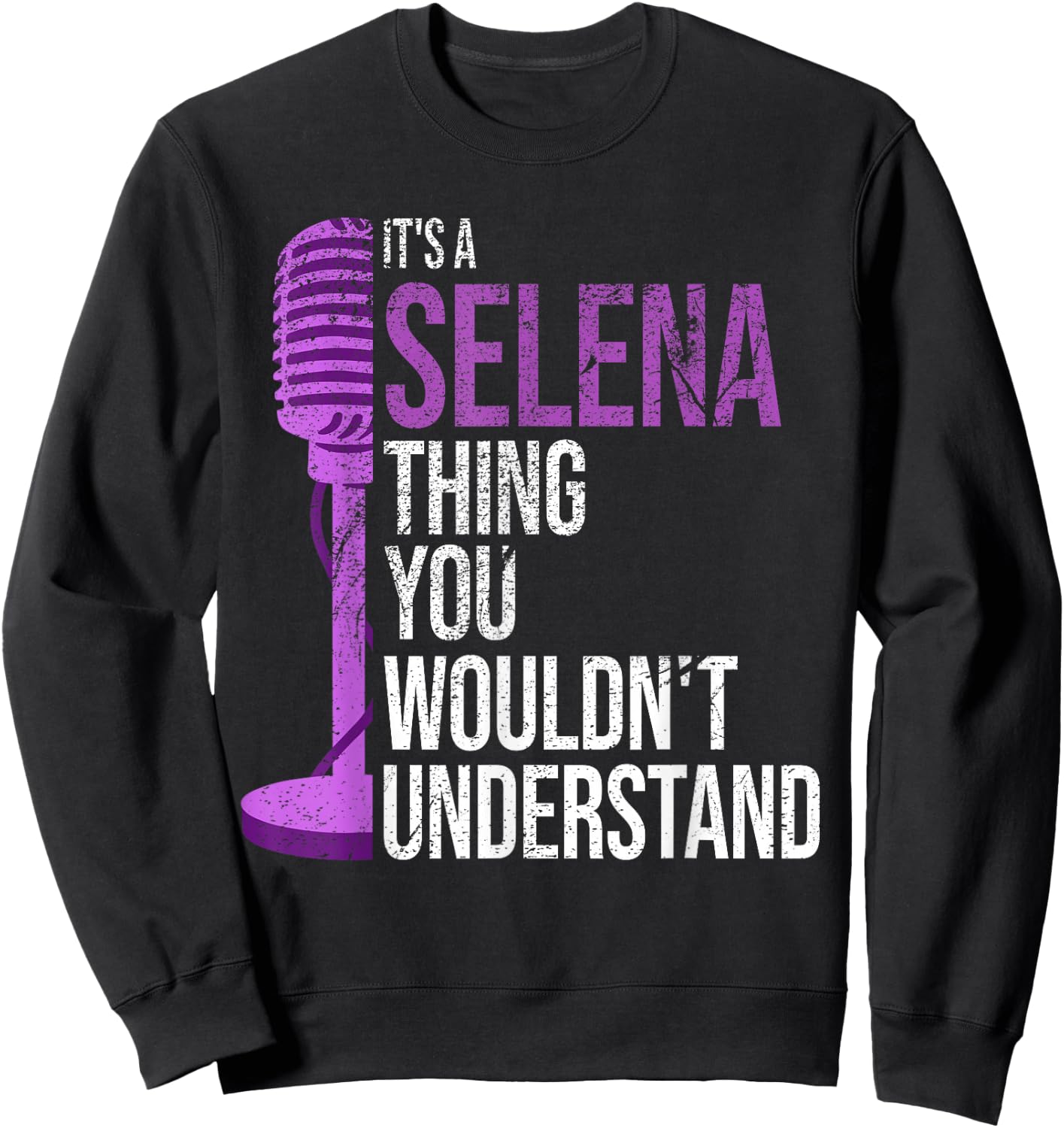 It's a Selena Thing you wouldn't Understand - Funny Selena Sweatshirt - Sweatshirt | Black
