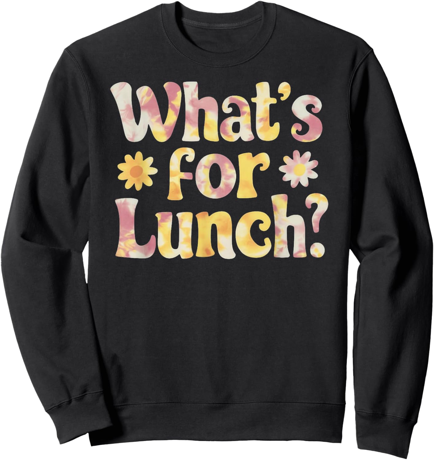 Funny Cooking Lunch Lady Tie Dye What's for Lunch? Sweatshirt - Sweatshirt | Black